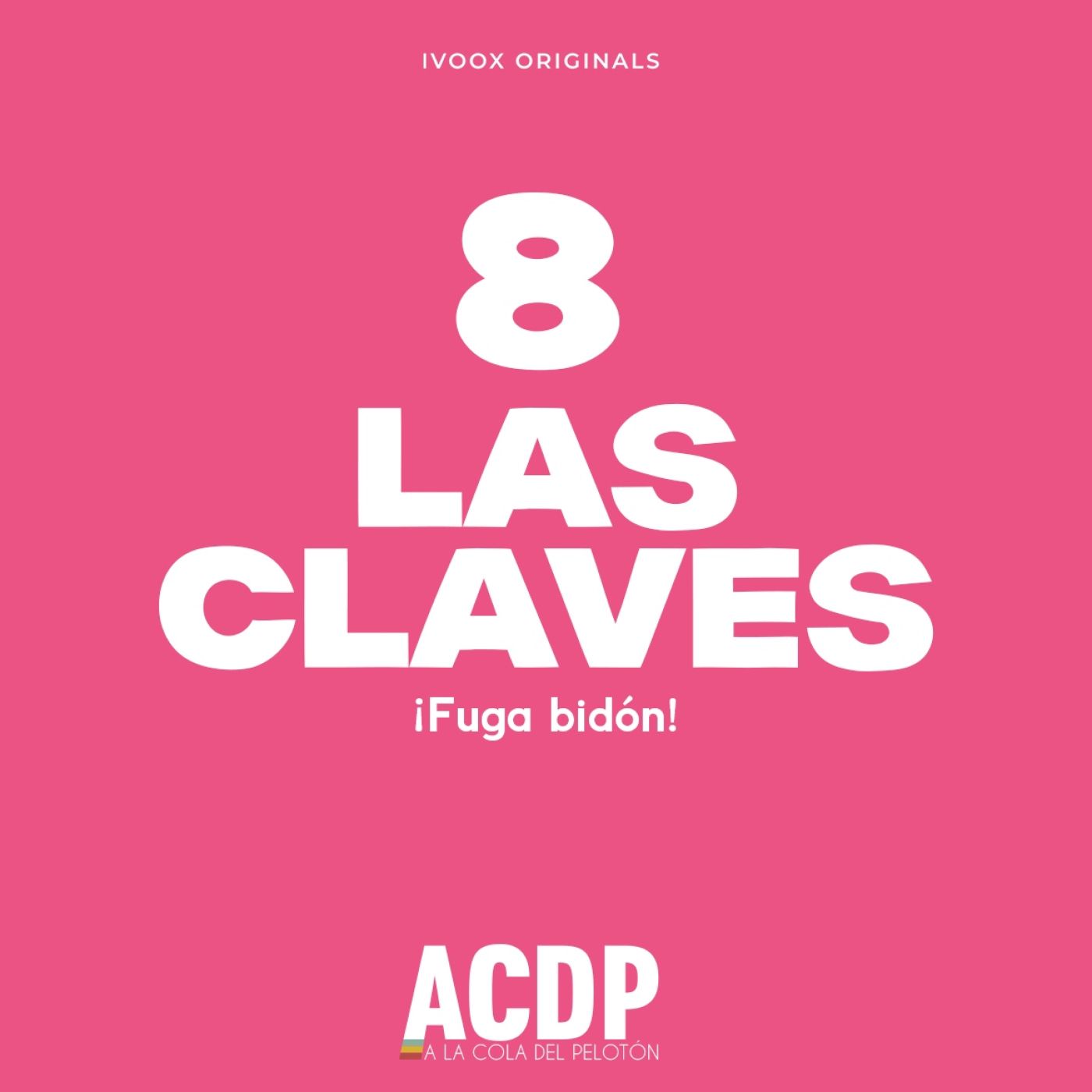 8️⃣ Las Claves Giro 2025 | Fuga bidón | ACDP - A la Cola del Peloton episode artwork