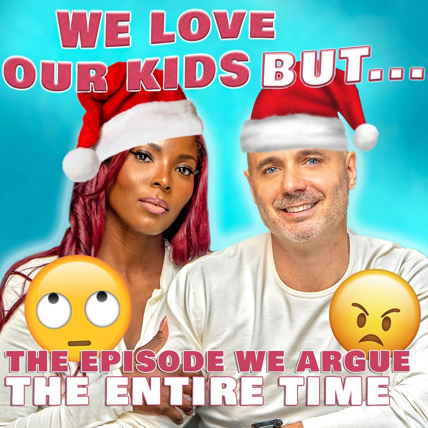 We Love Our Kids But...