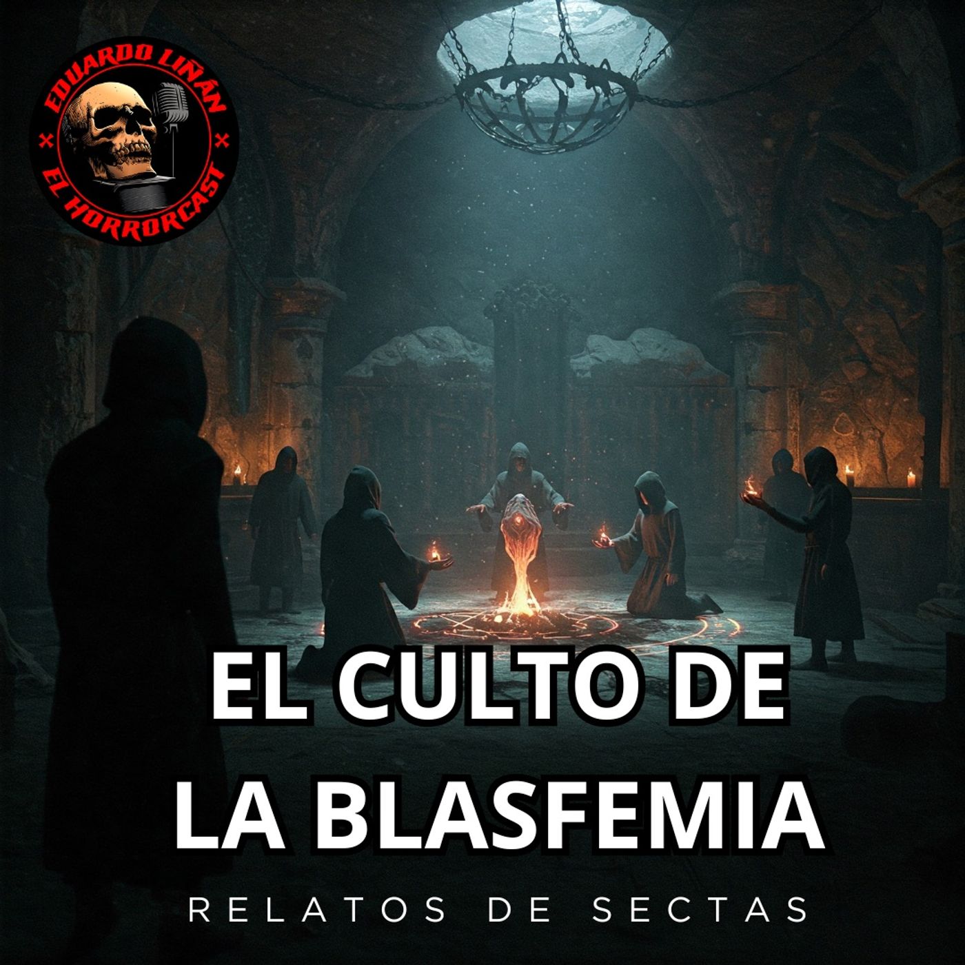 HORROR CAST: EL CULTO DE LA BLASFEMIA / RELATOS DE SECTAS episode artwork