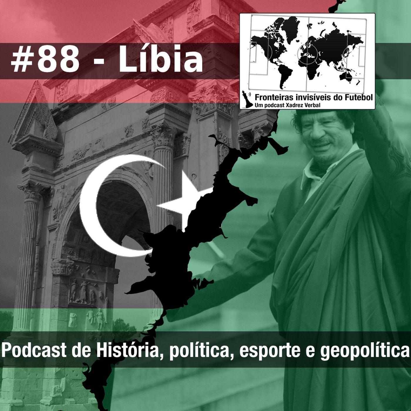 Fronteiras Invisíveis do Futebol #88 Líbia