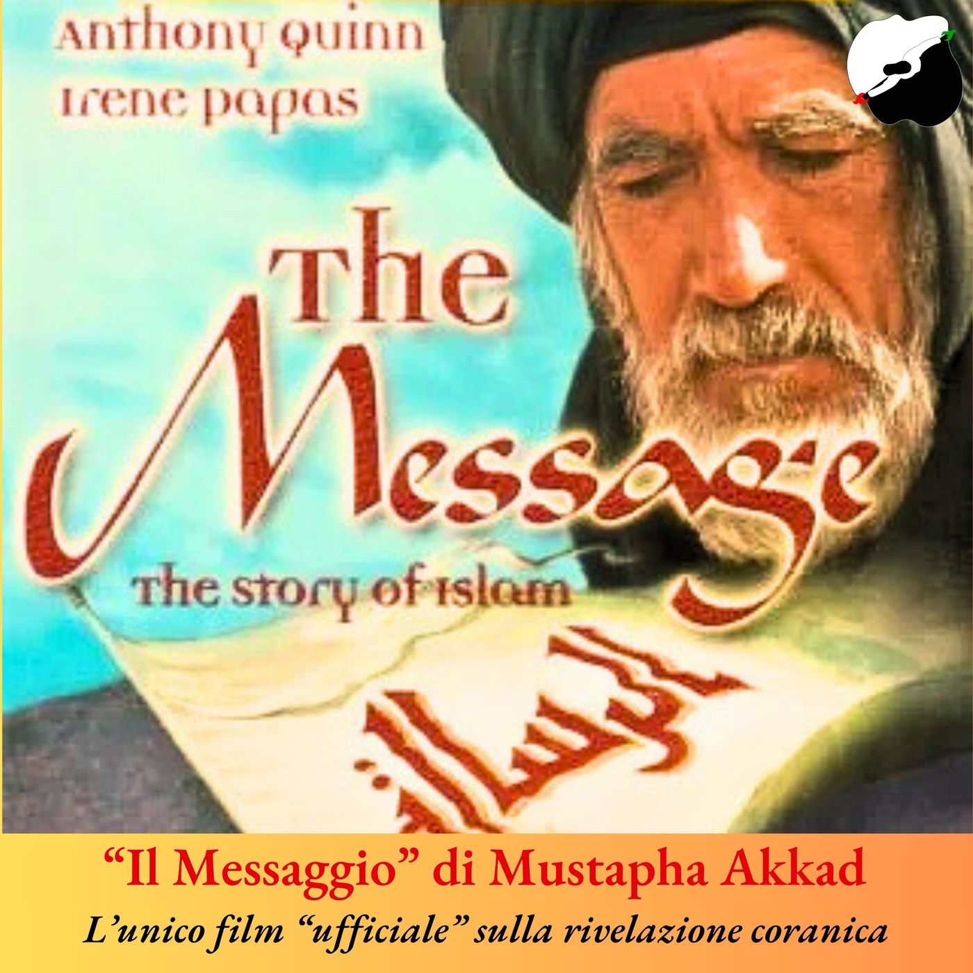 “Il messaggio” di Mustafa Akkad, il miglior film di sempre sulla rivelazione coranica
