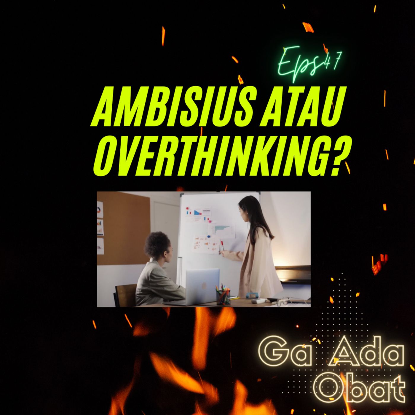Ga Ada Obat Podcast