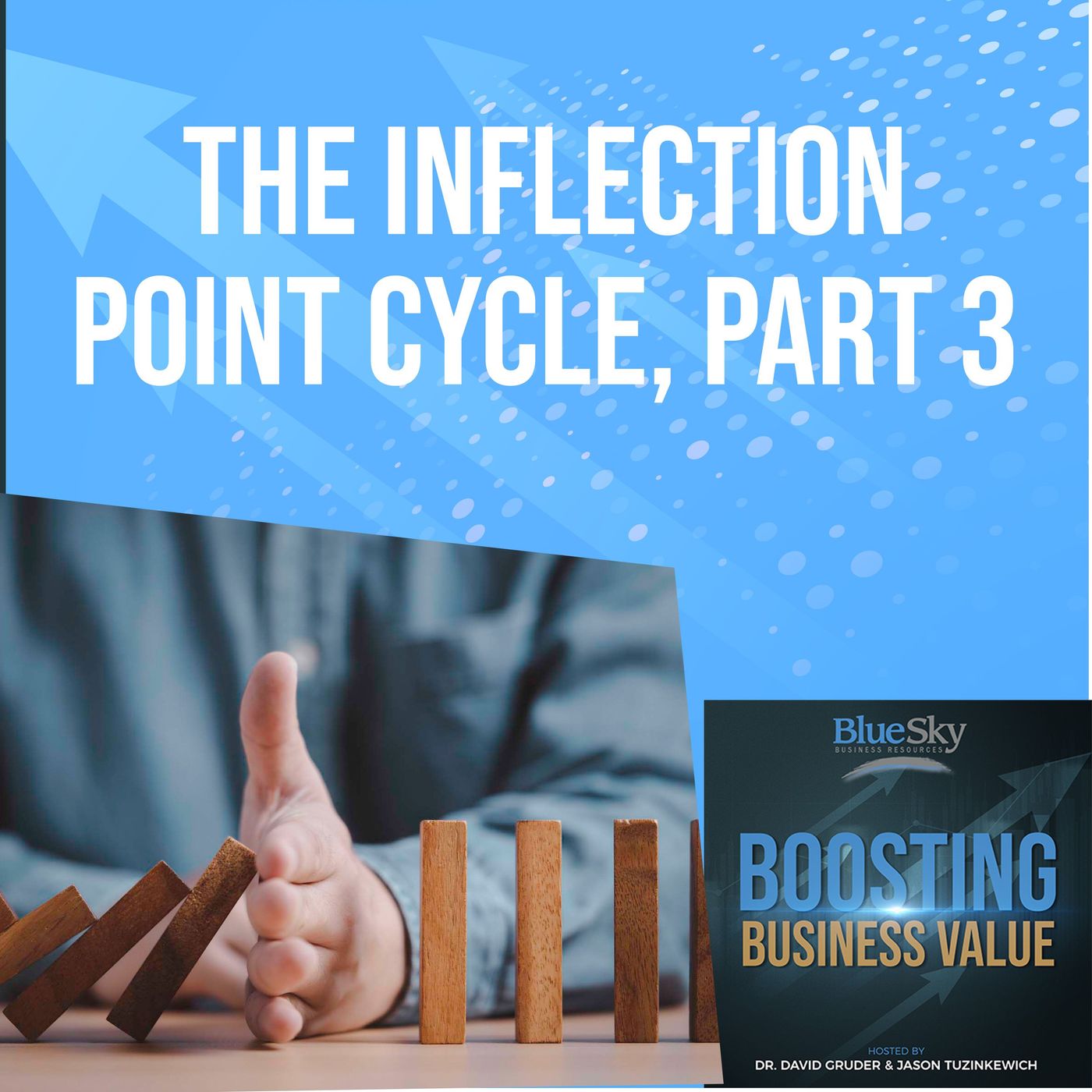 Episode 27 - The Inflection Point Cycle, Part 3 episode artwork