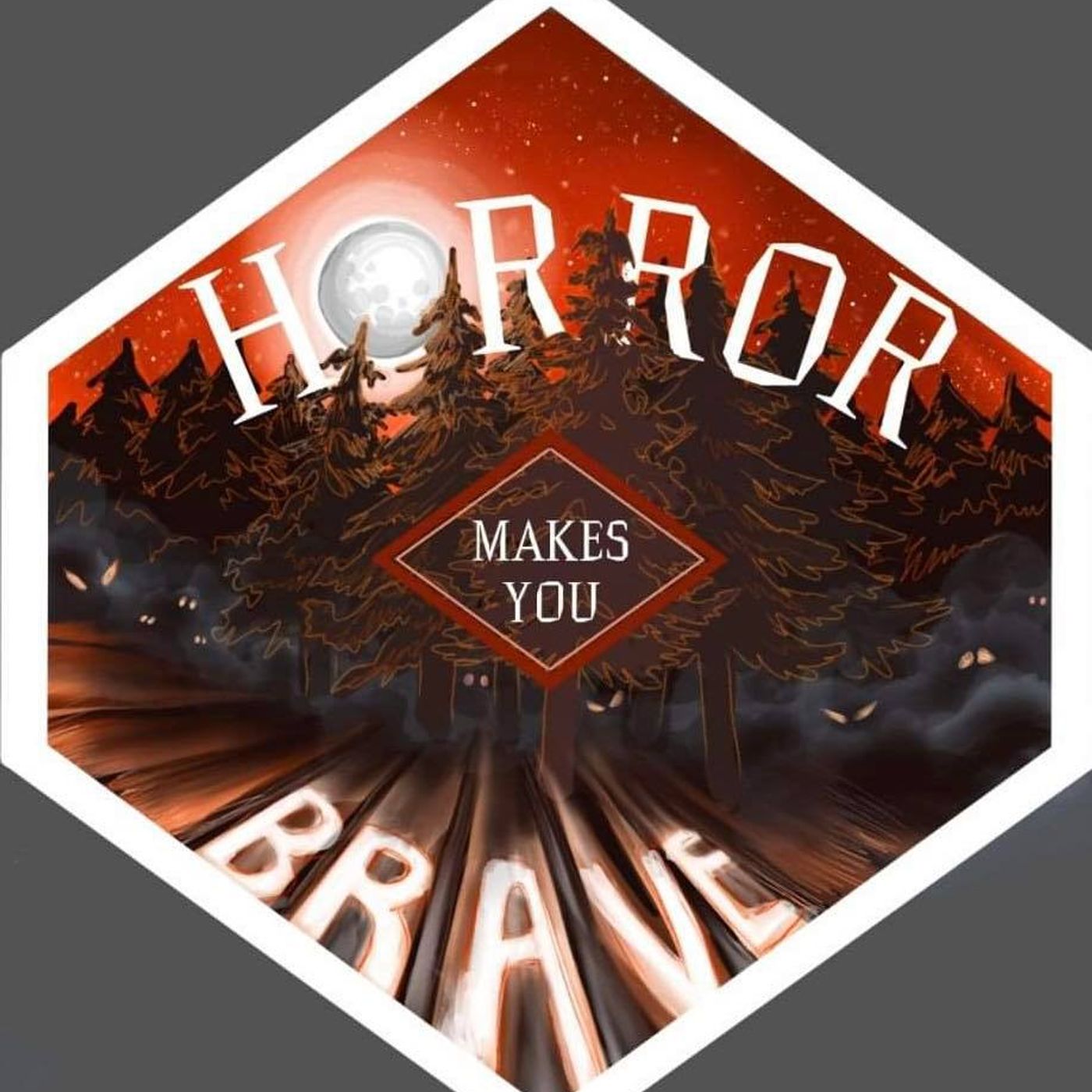 Horror Makes You Brave