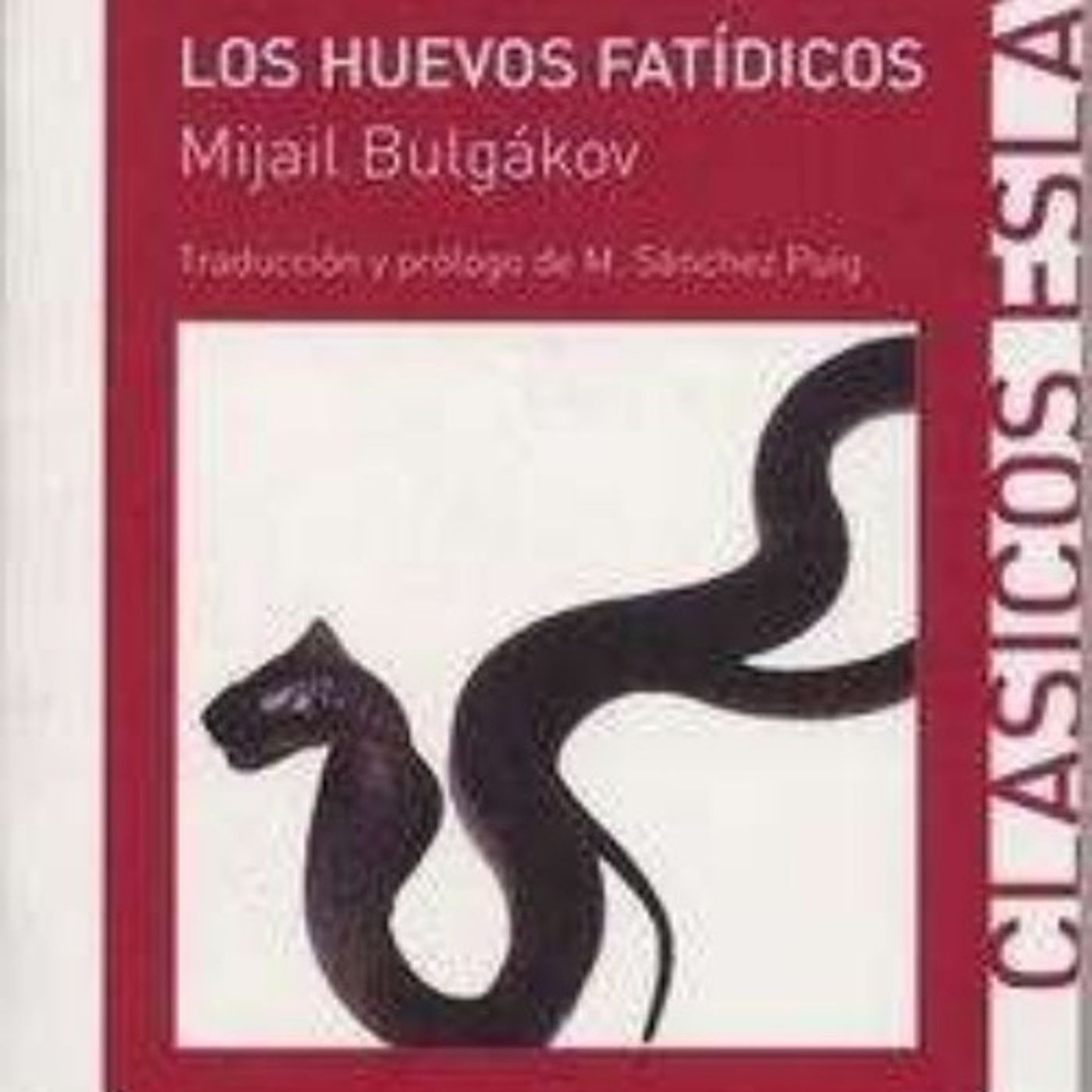 Los huevos fatidicos - Mijail Bulgakov