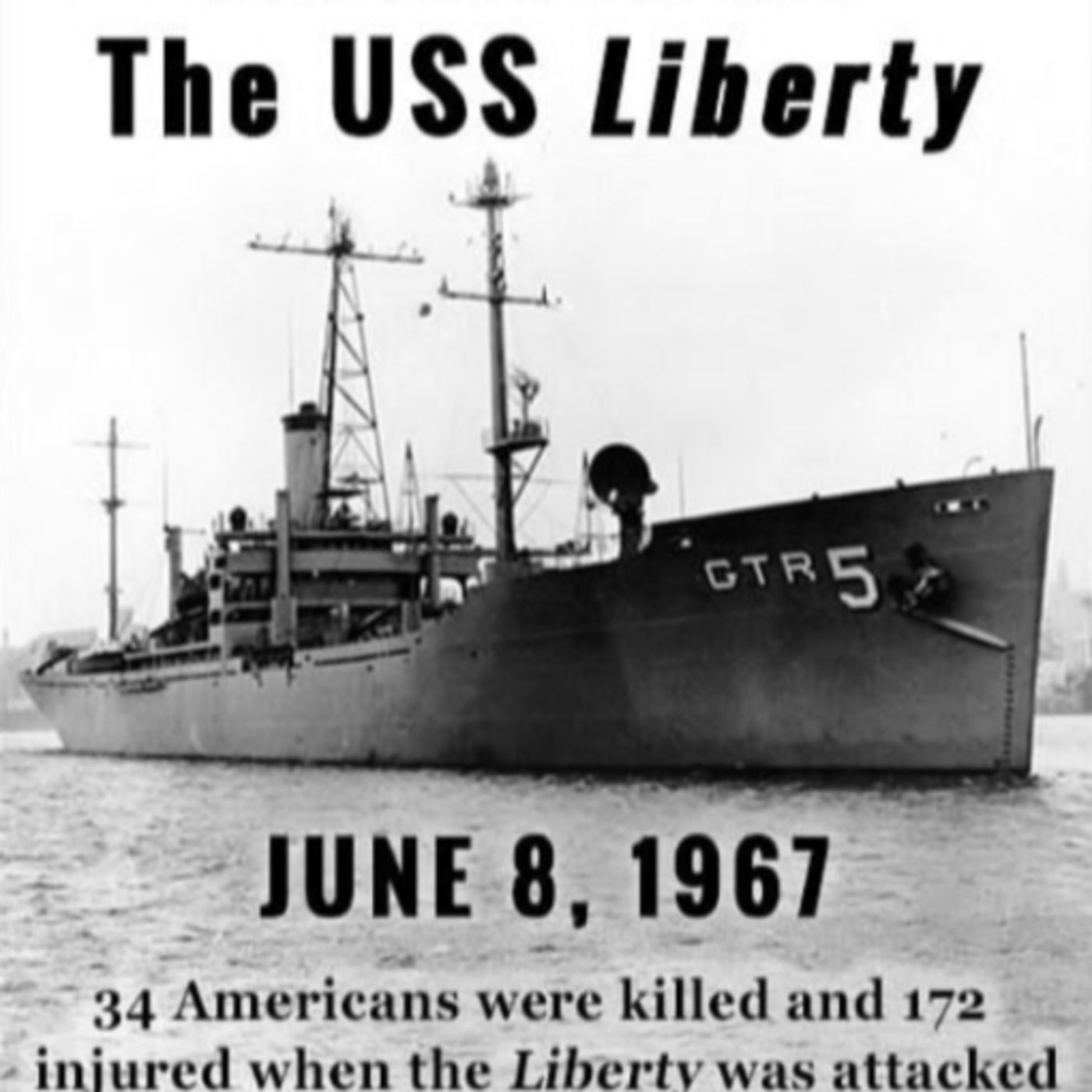 Ep. 1846: USS Liberty Survivors Still Waiting for Answers