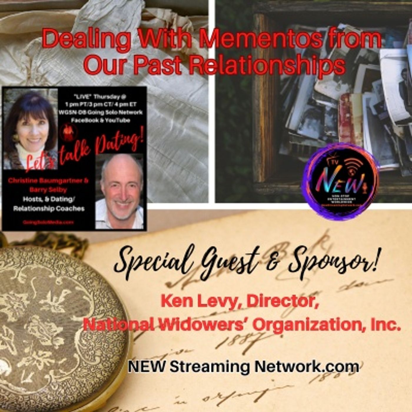 Dealing With Mementos from Our Past Relationships - Guest Ken Levy