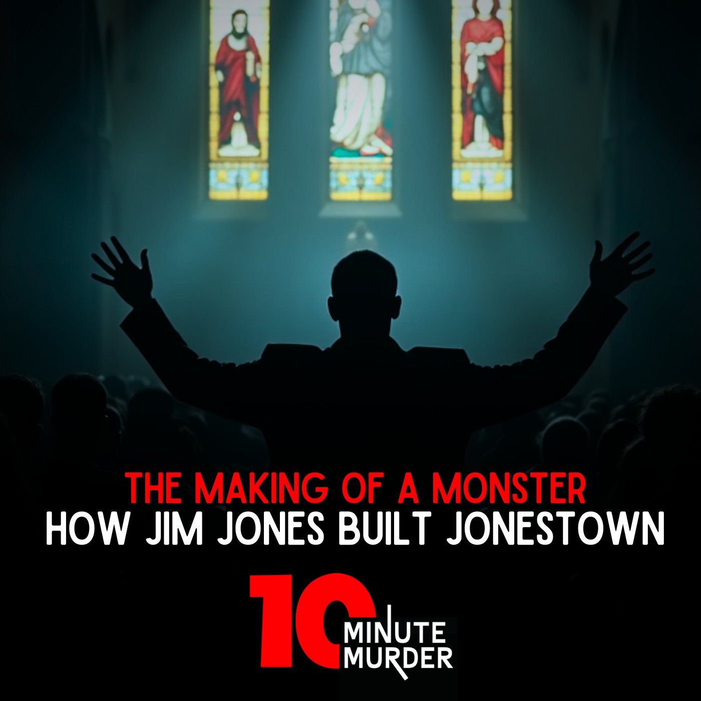 The Making of a Monster: How Jim Jones Built Jonestown