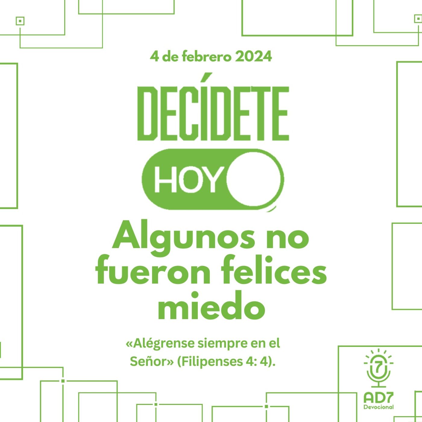 Algunos no fueron felices miedo | Devocional de Jóvenes | 4 de febrero 2024