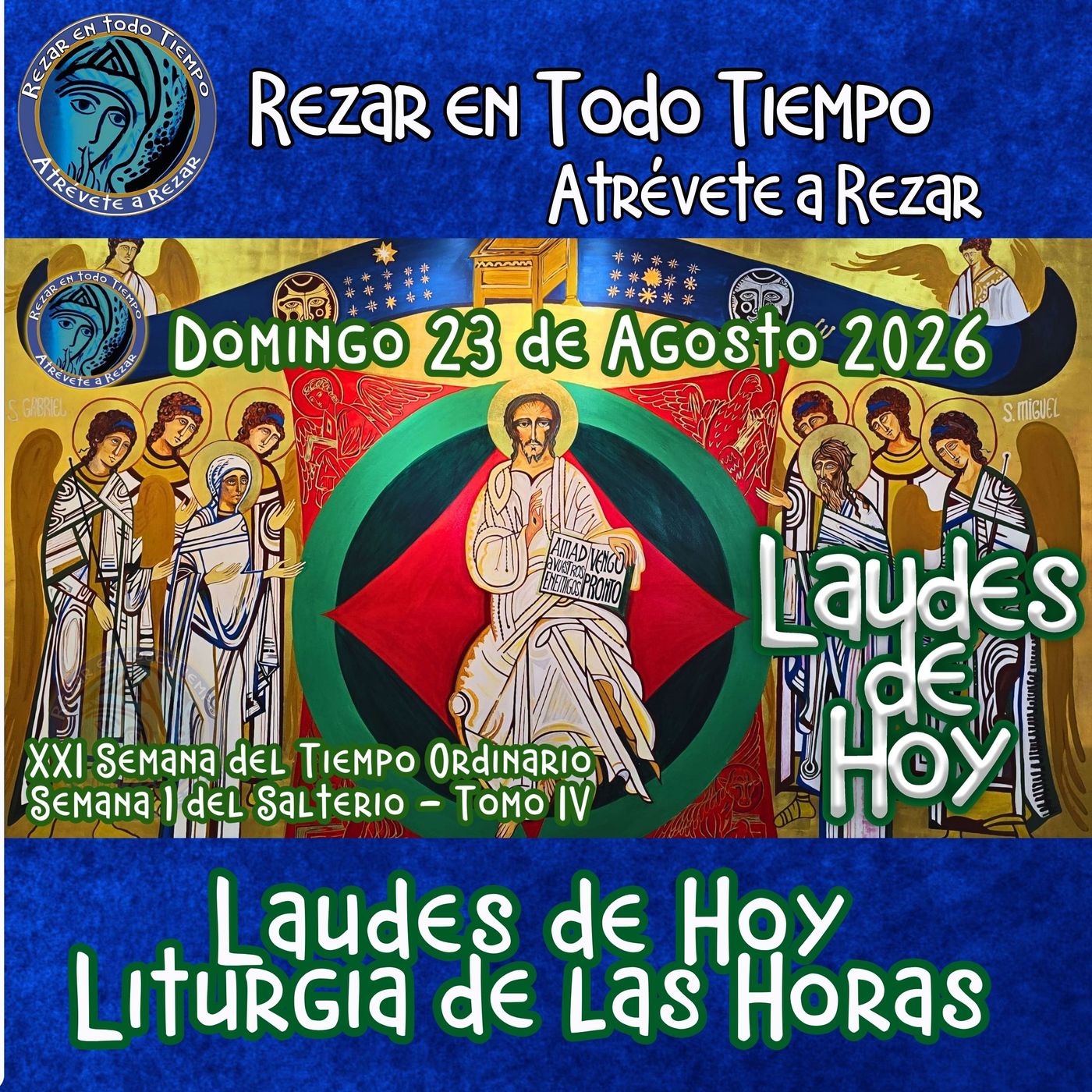 Laudes del día de hoy, Domingo 23 de Agosto 2026 ✟ Liturgia de las Horas ✟ CAMINO NEOCATECUMENAL. episode artwork