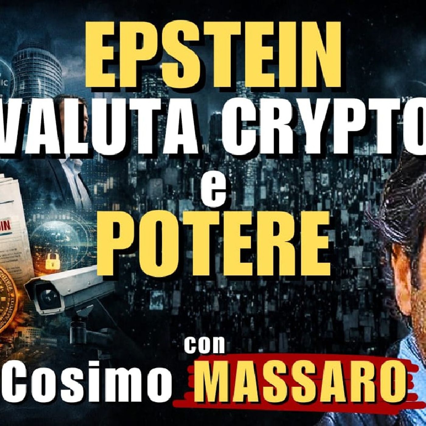 Mail #EPSTEIN, valuta CRYPTO e POTERE | Il Punt🔴 di Vista di Cosimo MASSARO episode artwork