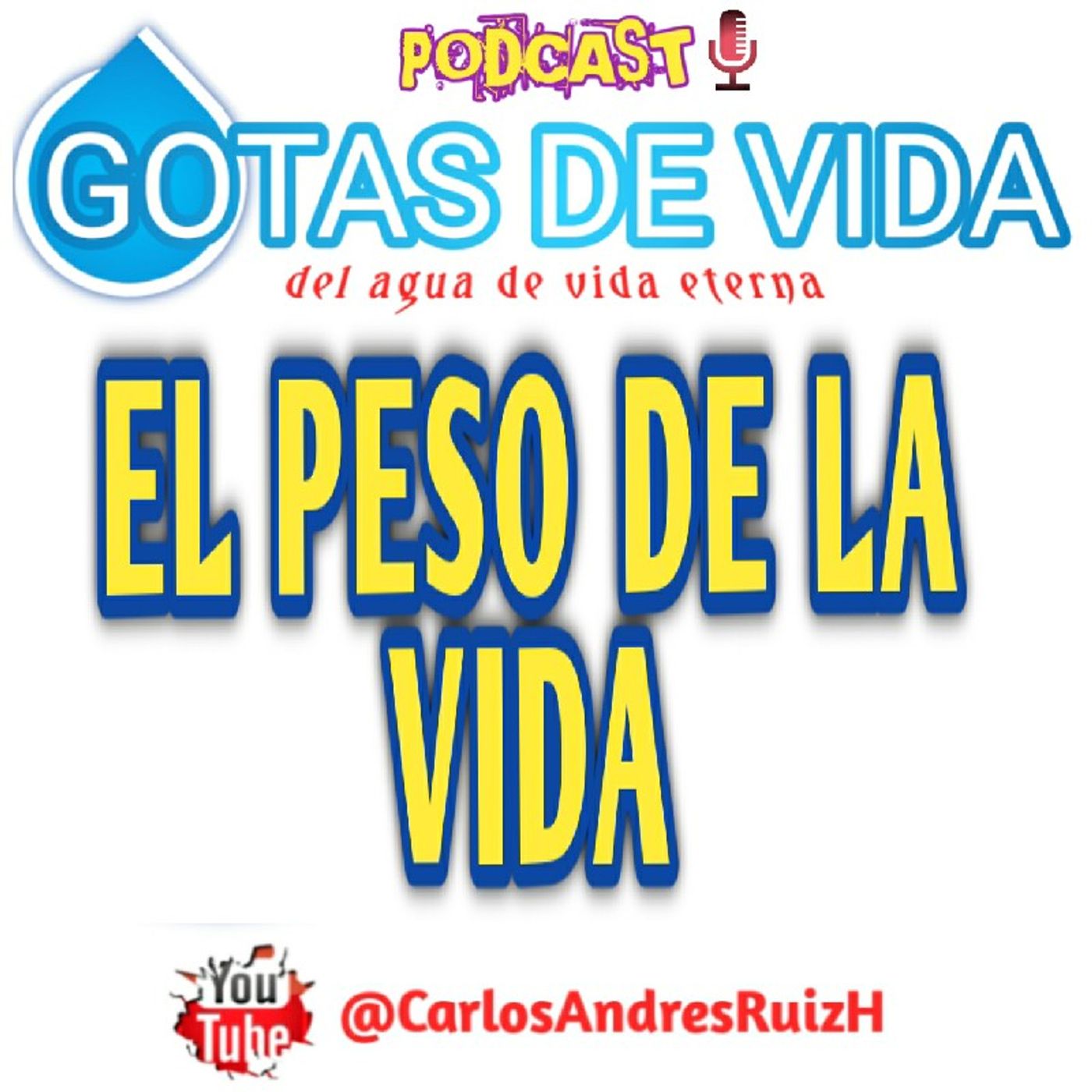 💧GOTAS DE VIDA Podcast