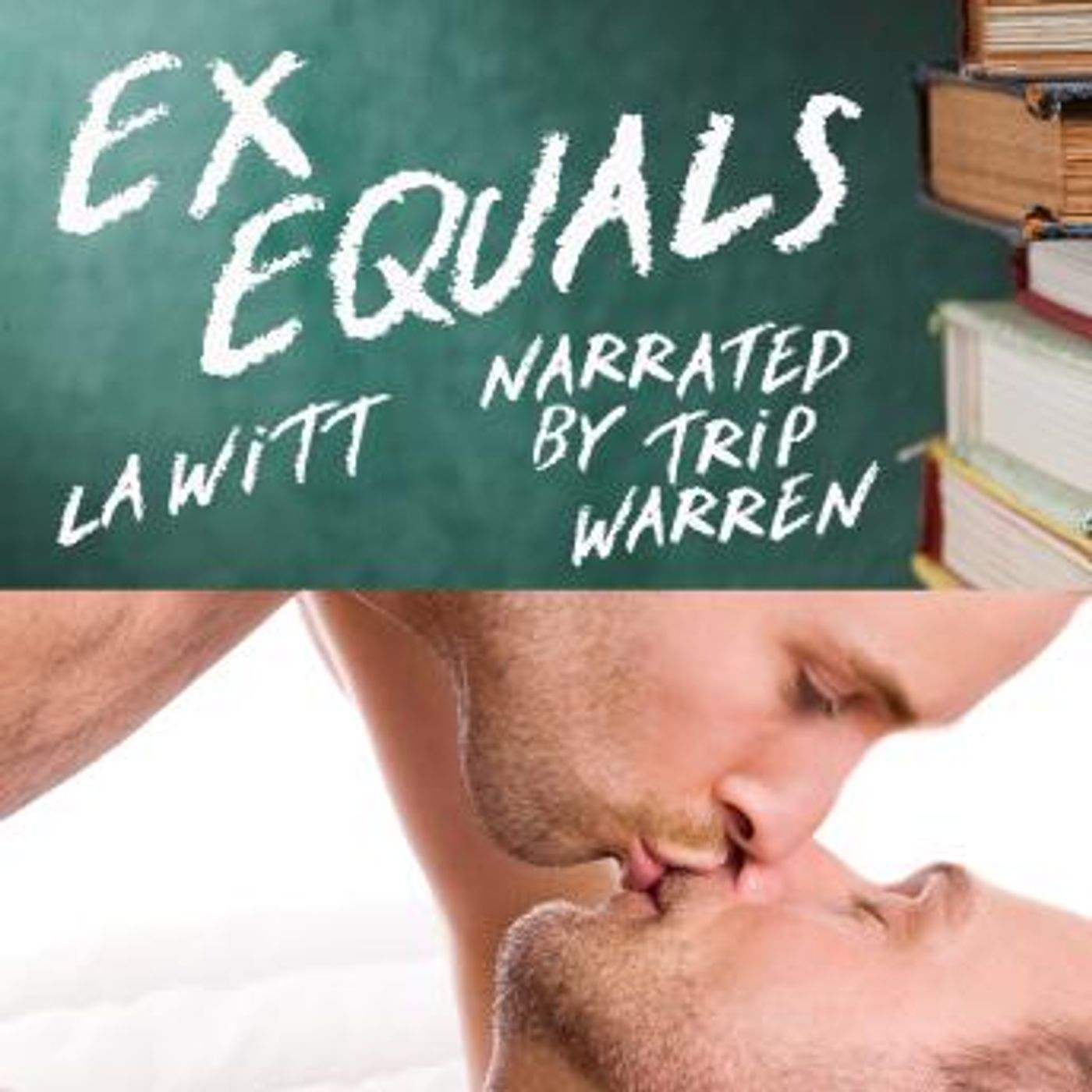 Ex Equals by L.A. Witt episode artwork