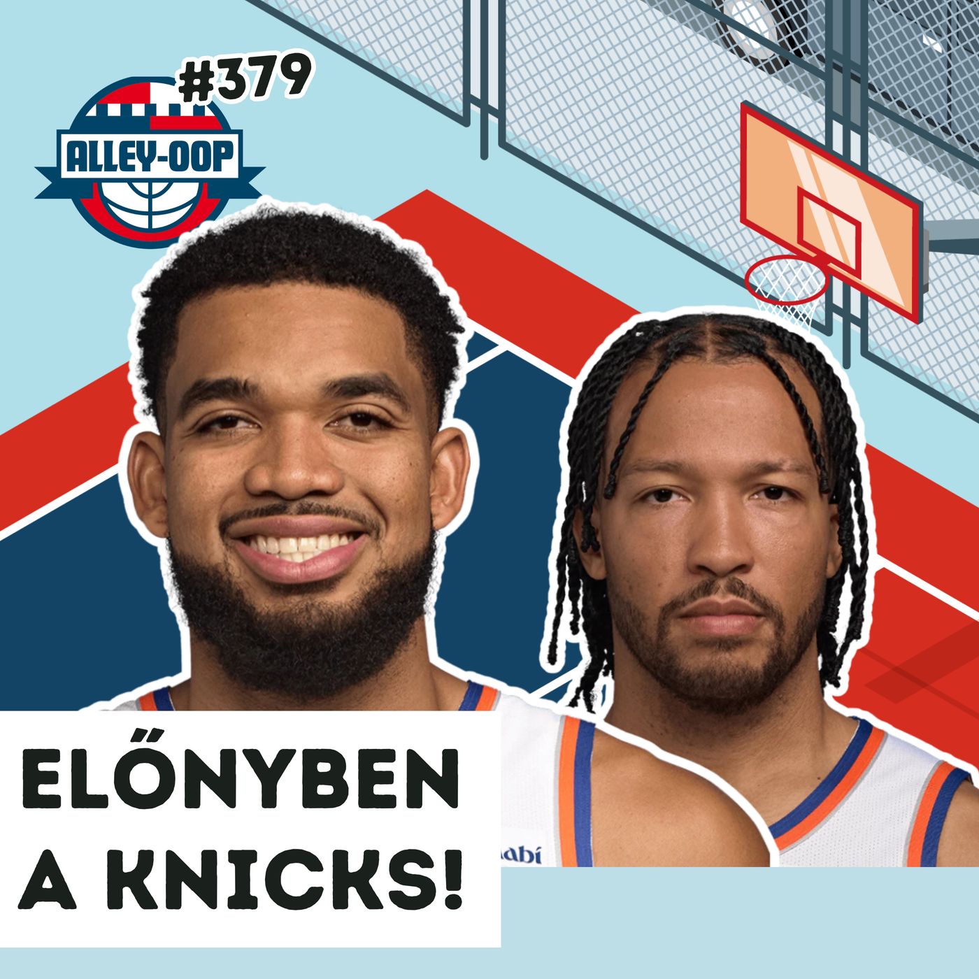 Alley-oop #379: IDEGENBEN IS NYERNI TUD A KNICKS A DÖNTŐBEN episode artwork
