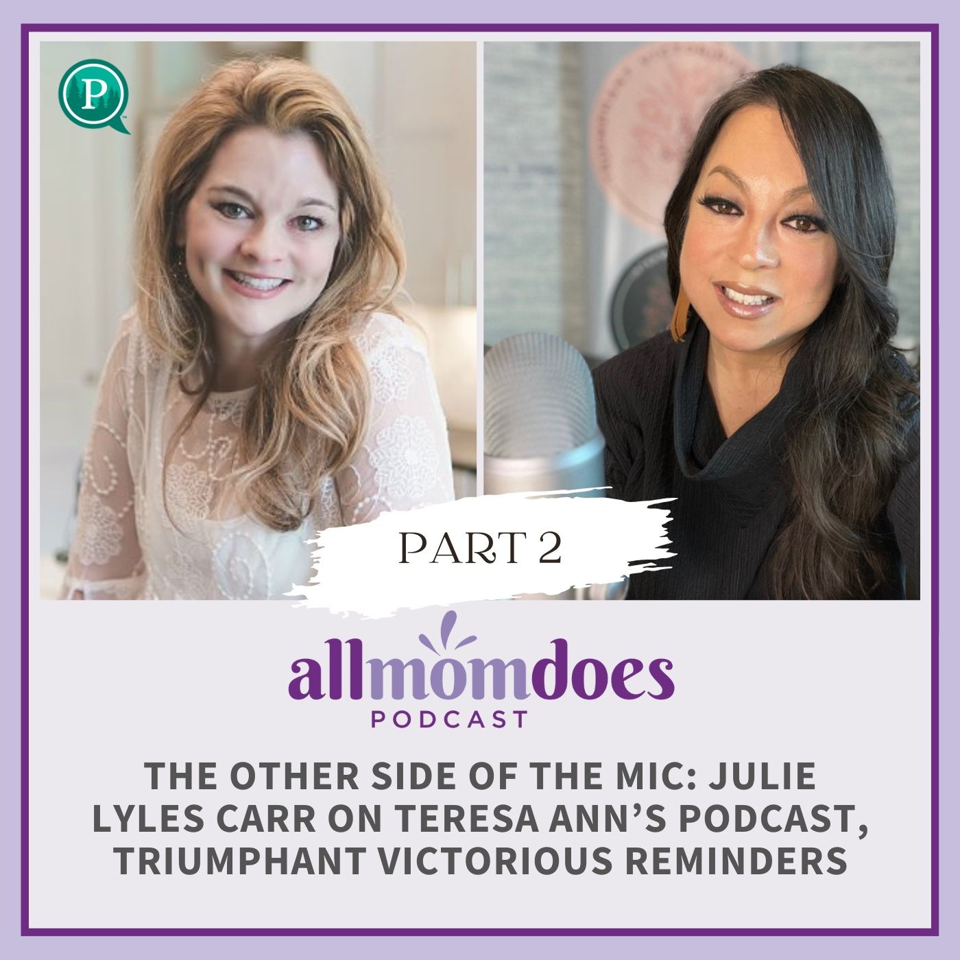 All Mom Does Podcast with Julie Lyles Carr