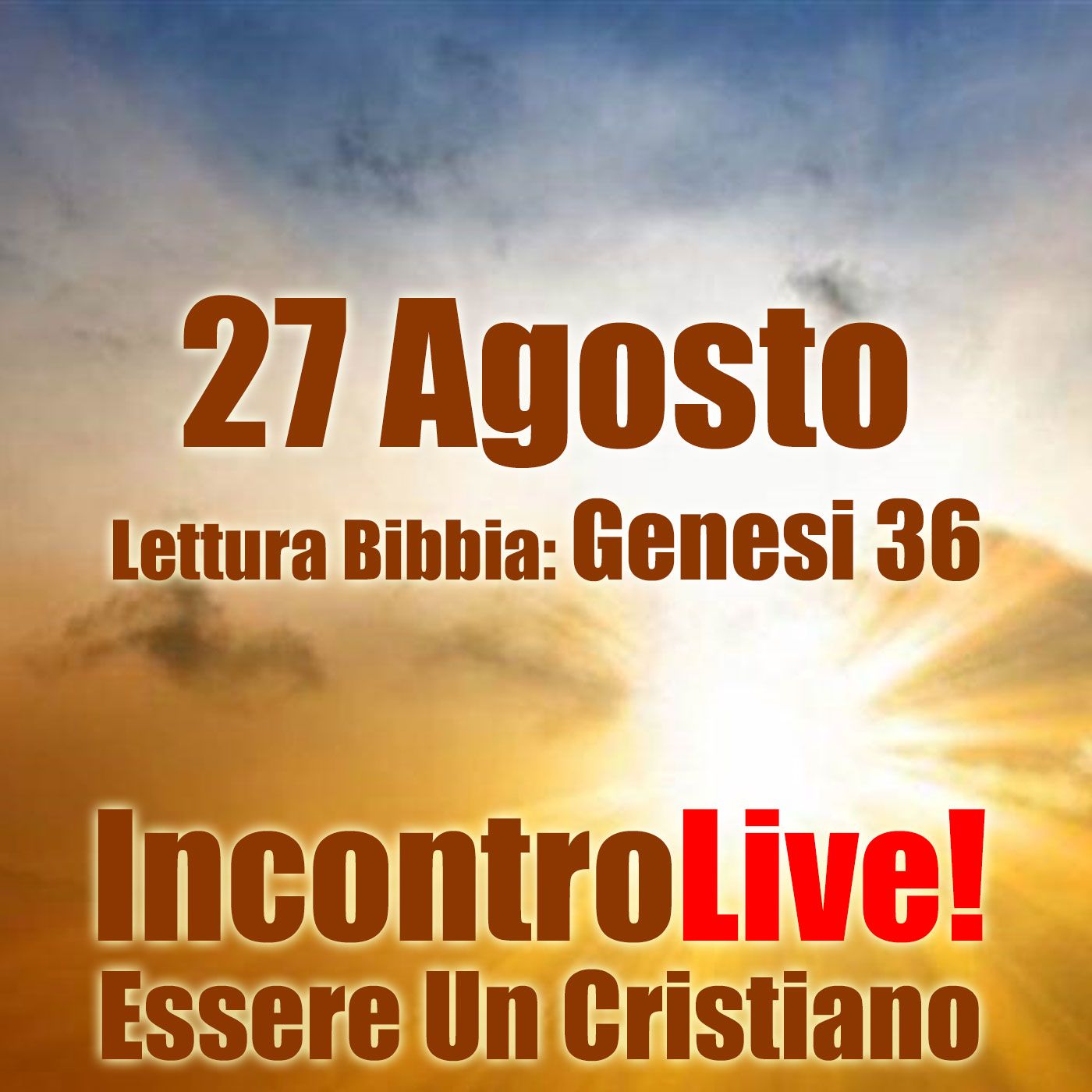 Incontro Live! Essere Un Cristiano