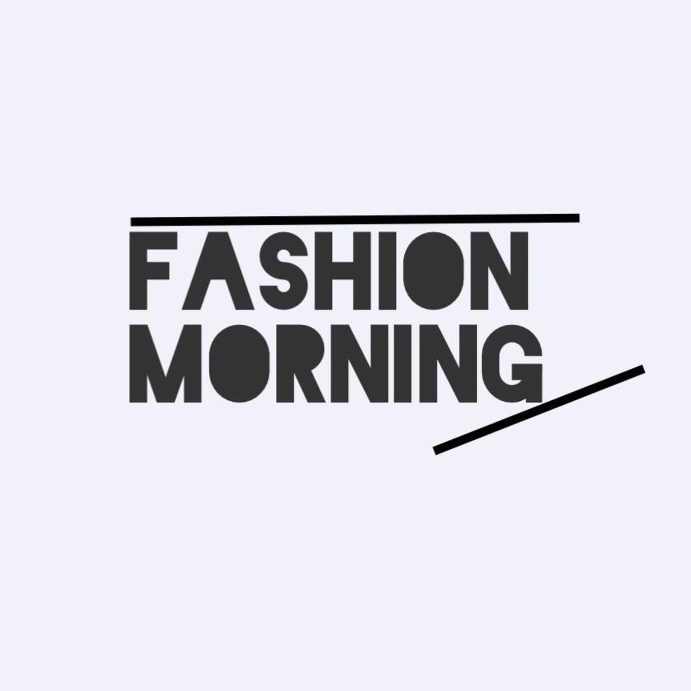 Fashion Morning