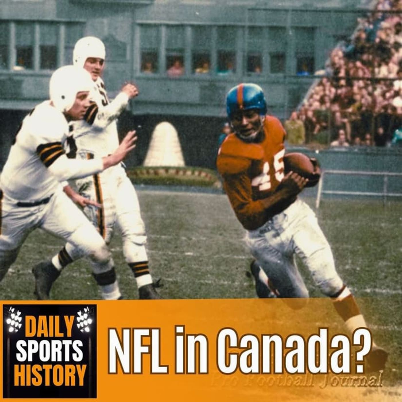 NFL plays CFL — Daily Sports History cover