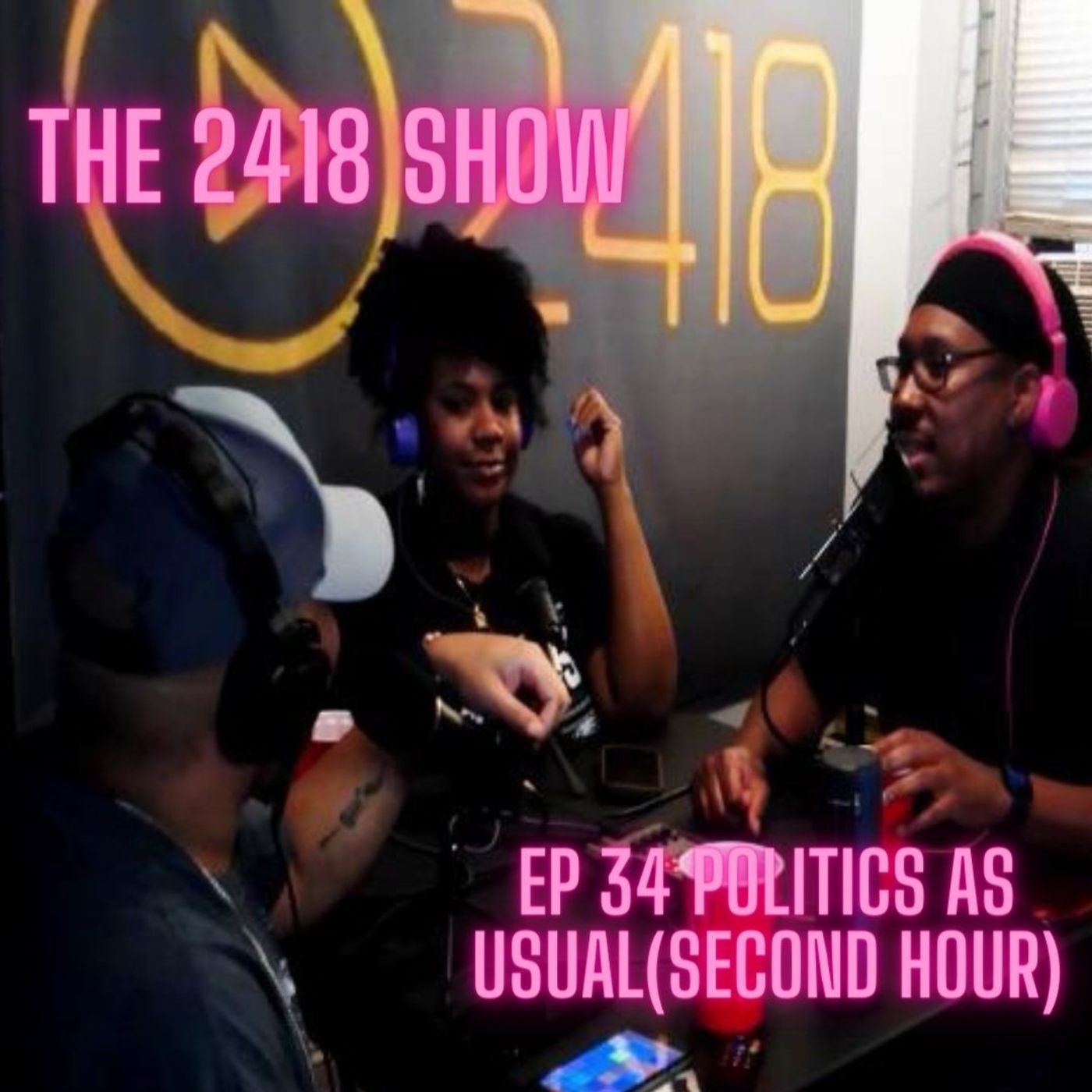 The 2418 Show