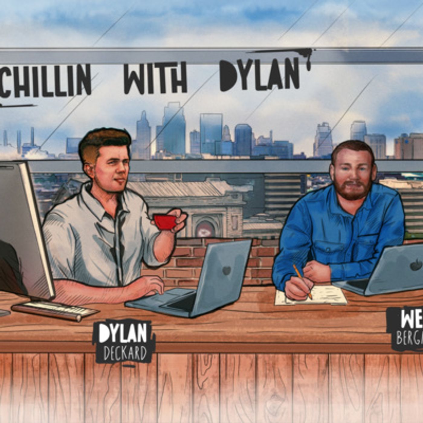 Chillin with Dylan