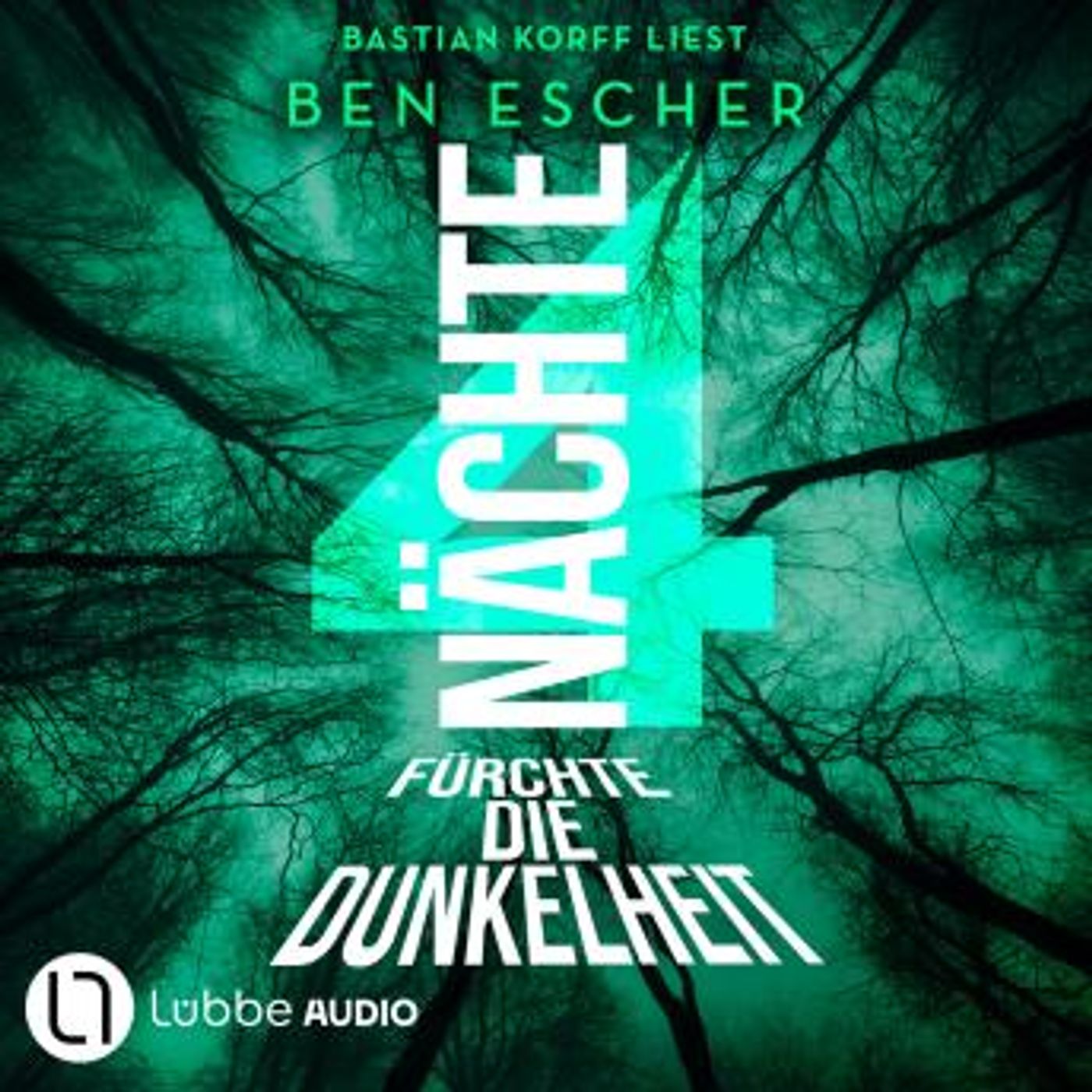 [German] - 4 Nächte - Fürchte die Dunkelheit (Ungekürzt) by Ben Escher episode artwork