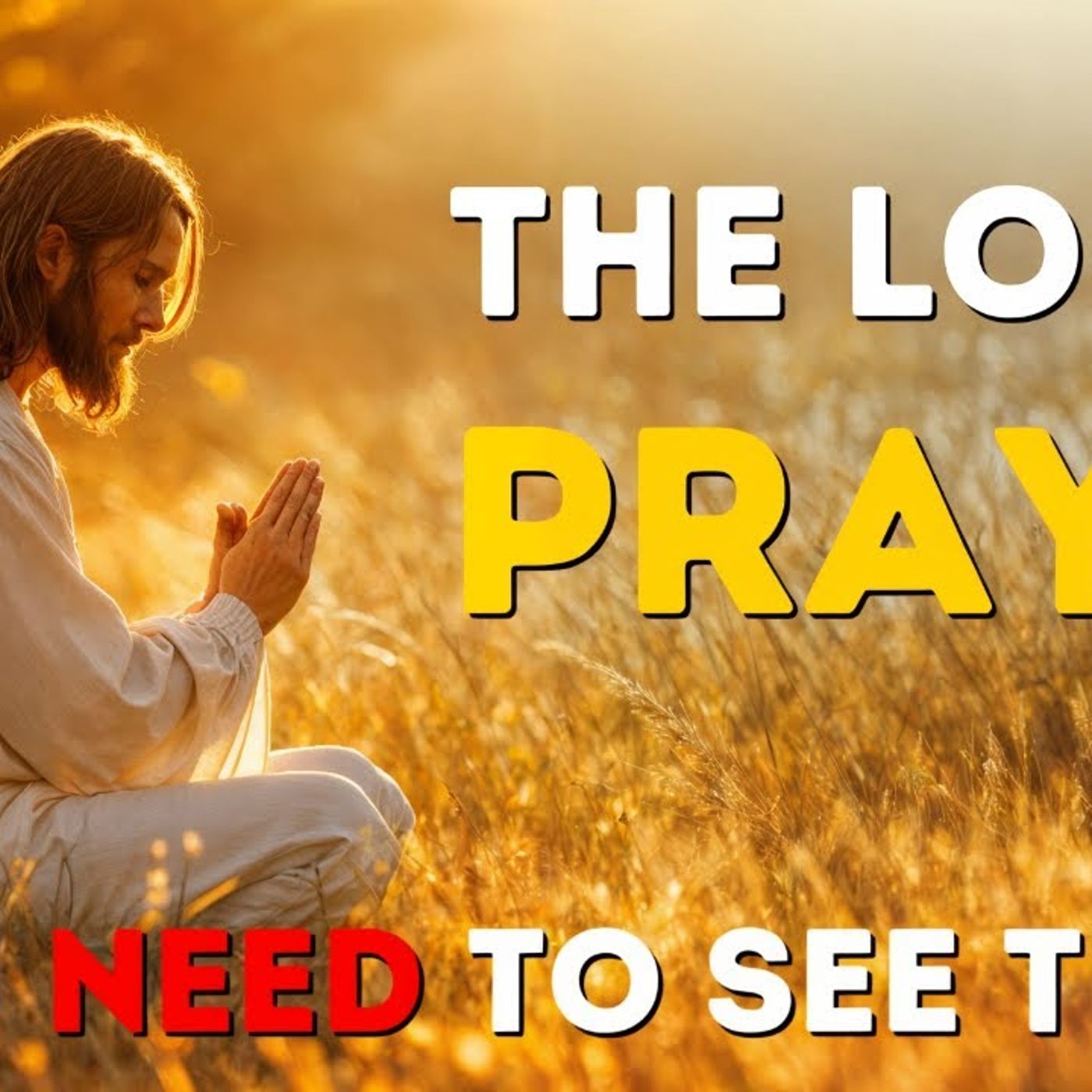 The Powerful Lord_s Prayer - What Does Jesus Teach Us With It episode artwork