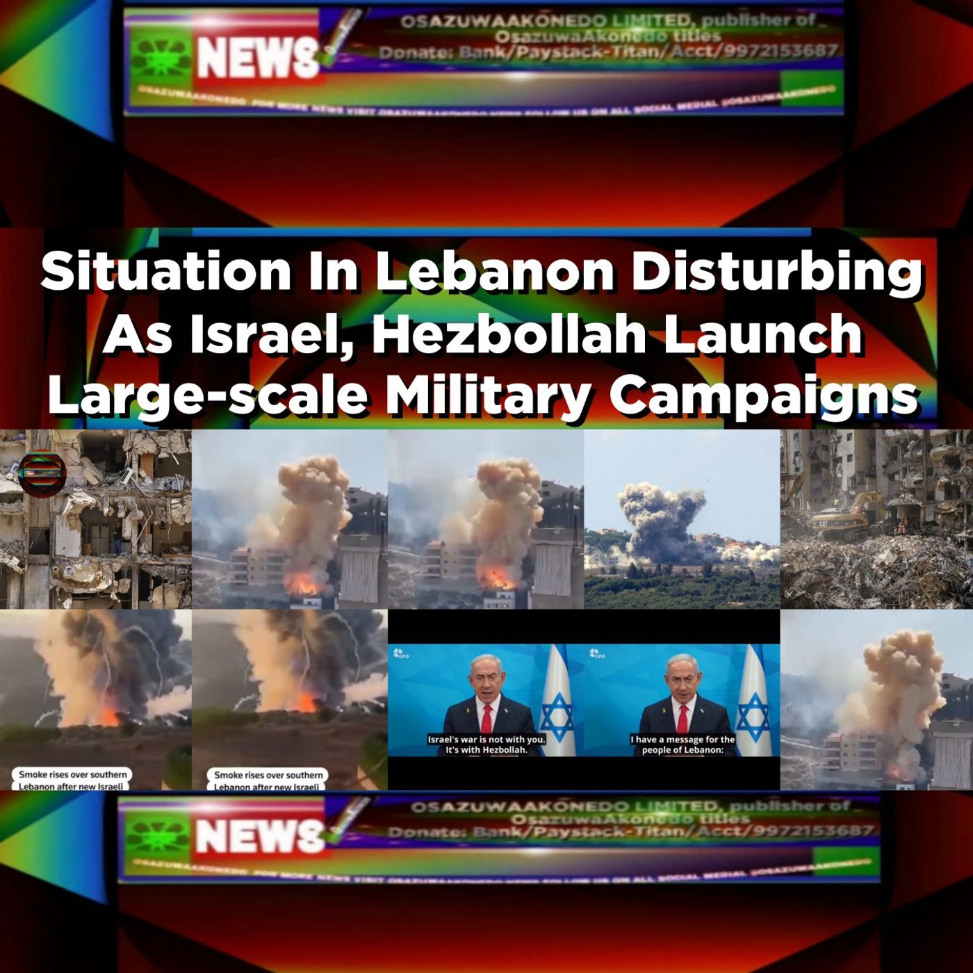 Situation In Lebanon Disturbing As Israel, Hezbollah Launch Large-scale Military Campaigns ~ OsazuwaAkonedo episode artwork
