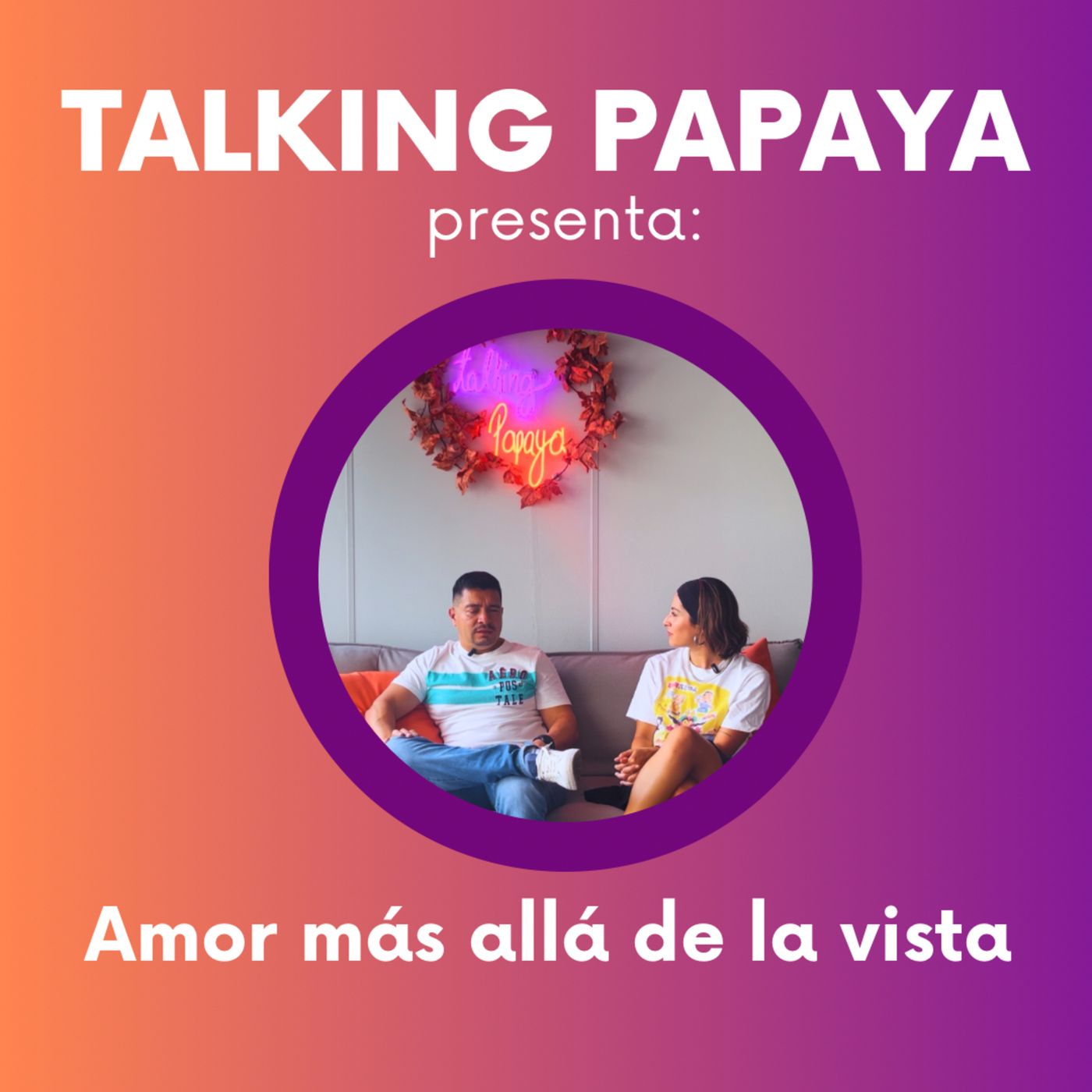 Talking Papaya