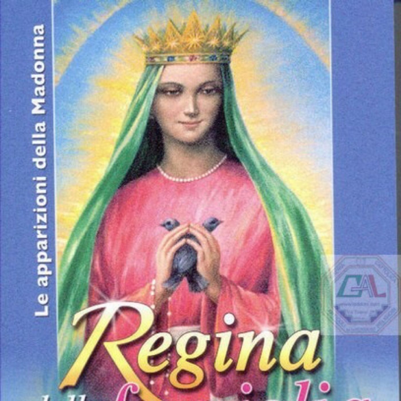 ❤️ Consacrazione d. Famiglia al Cuore Immacolato di Maria (Ghiaie di Bonate [BG] 24-9-17) episode artwork