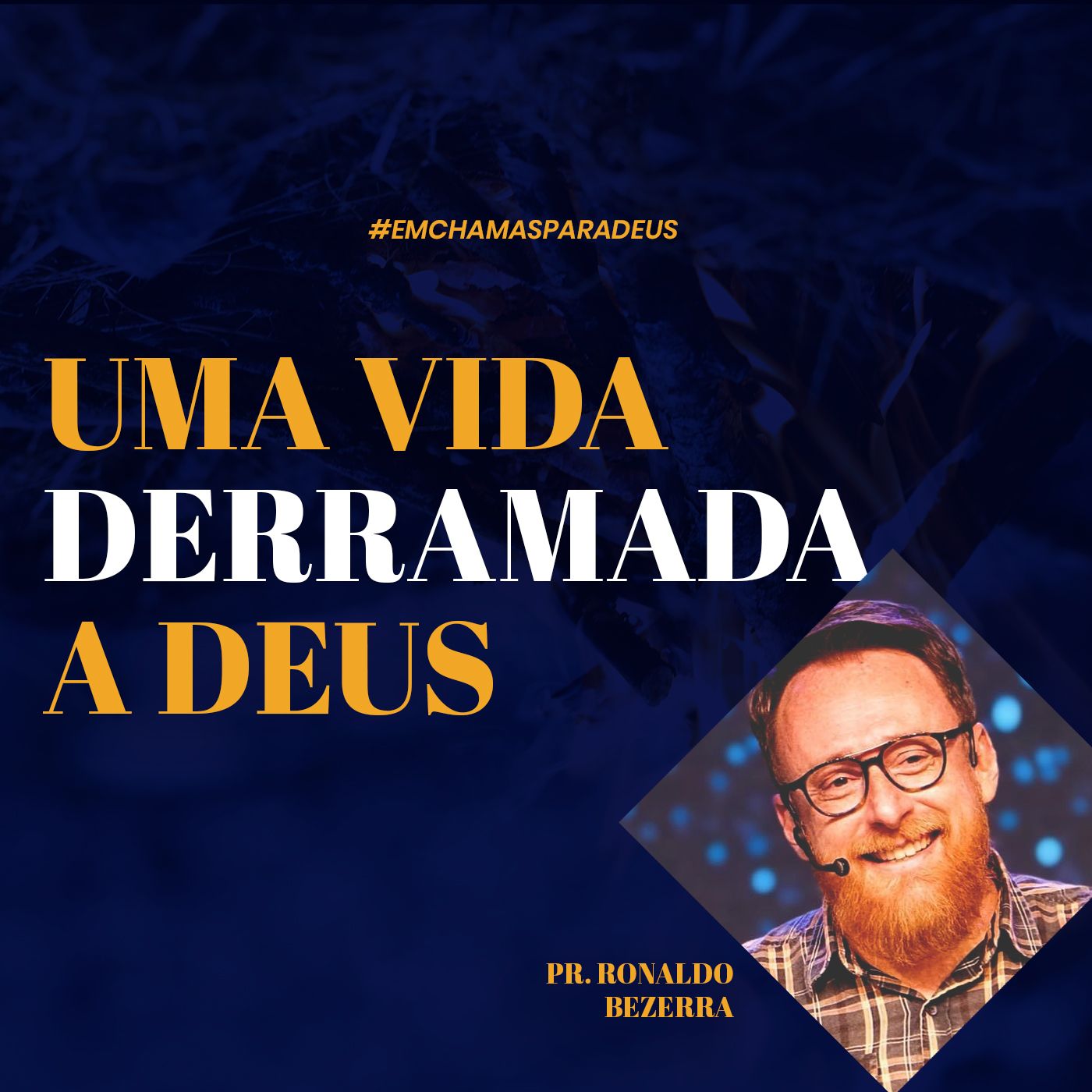 Uma vida derramada a Deus // pr. Ronaldo Bezerra episode artwork
