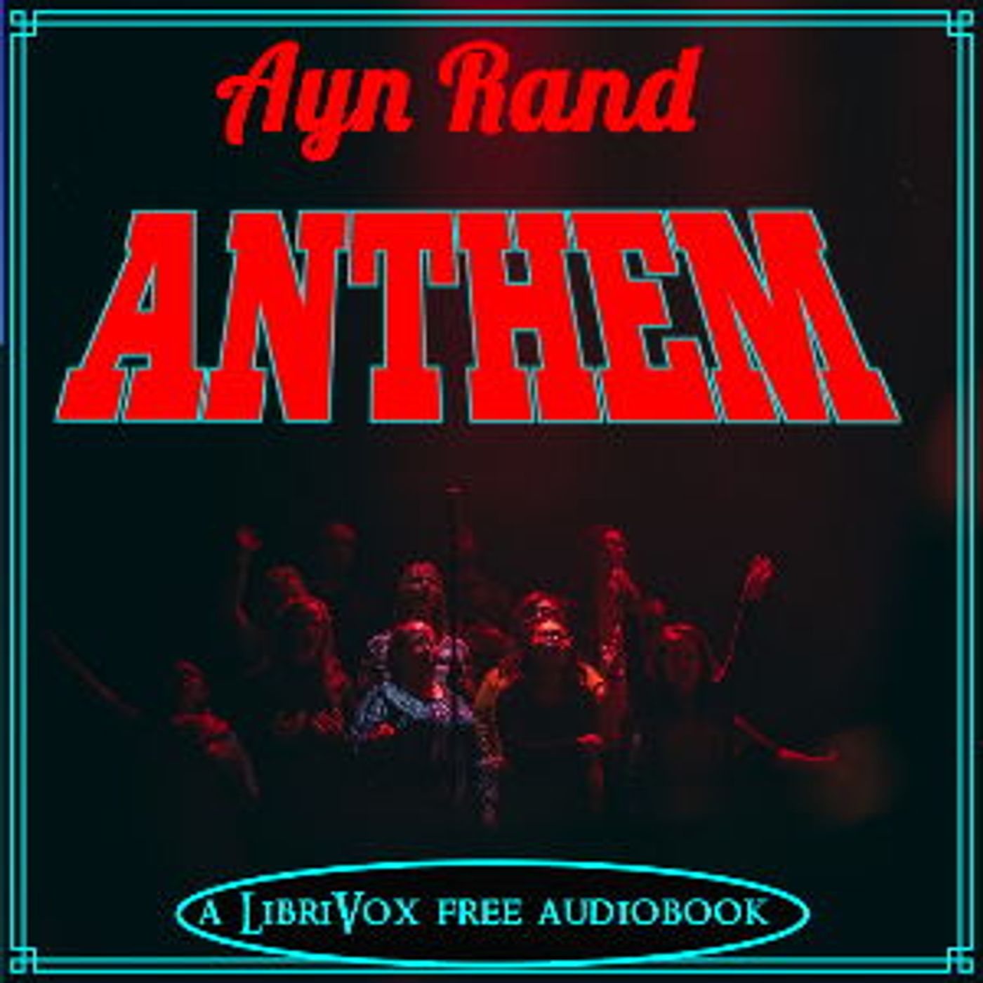 Anthem (Version 5) by  Ayn Rand