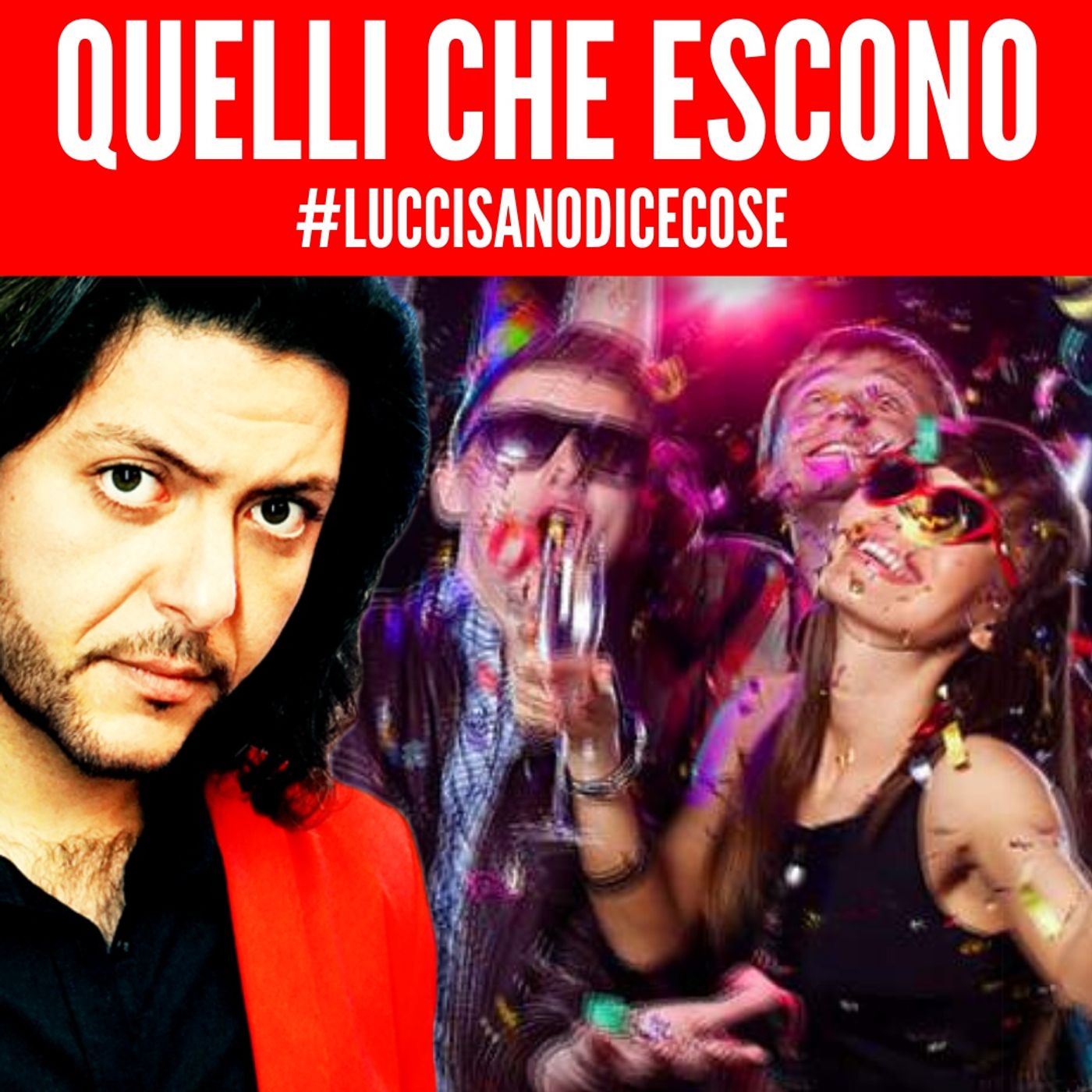 #luccisanodicecose