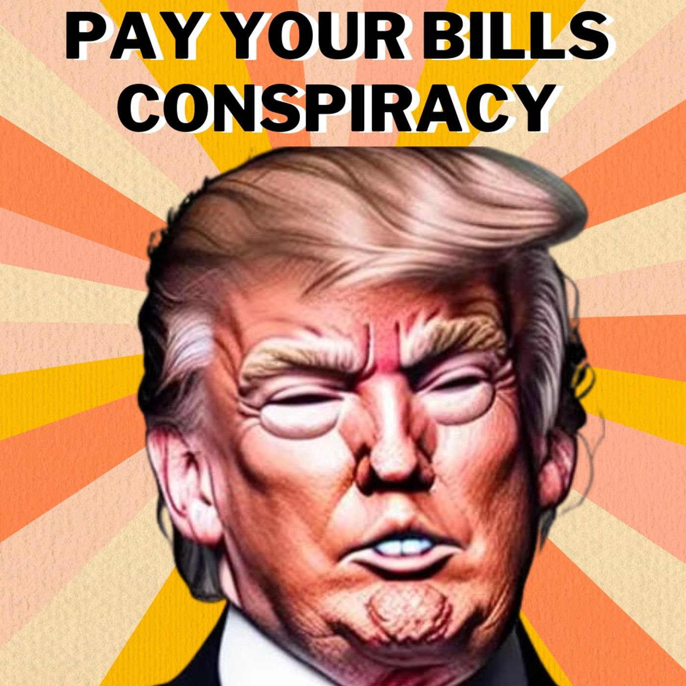 Pay Your Bills Conspiracy