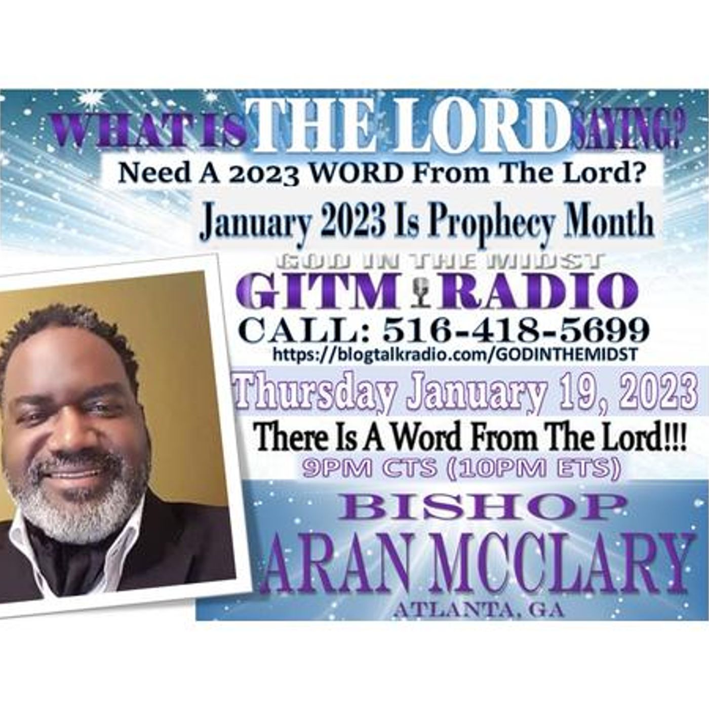 GITM Part3 January2023 Prophecy Month: Bishop  Aran McClary, Atlanta,GA episode artwork