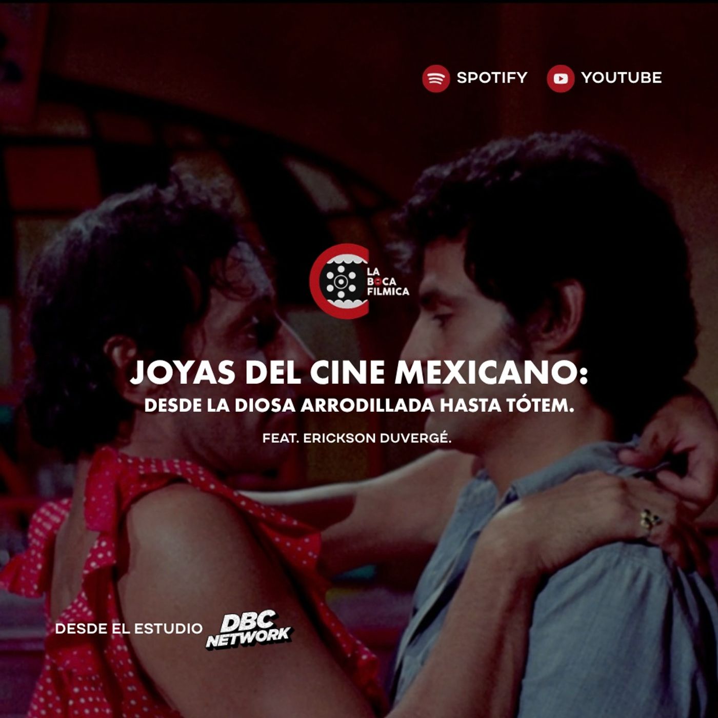 91. Joyas del Cine Mexicano | feat. Erickson Duvergé