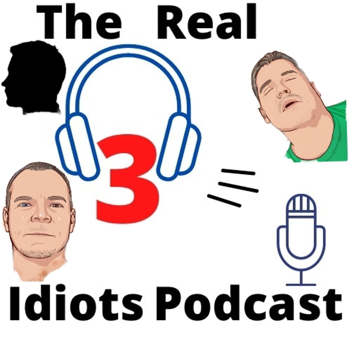 The Real 3 Idiots Podcast