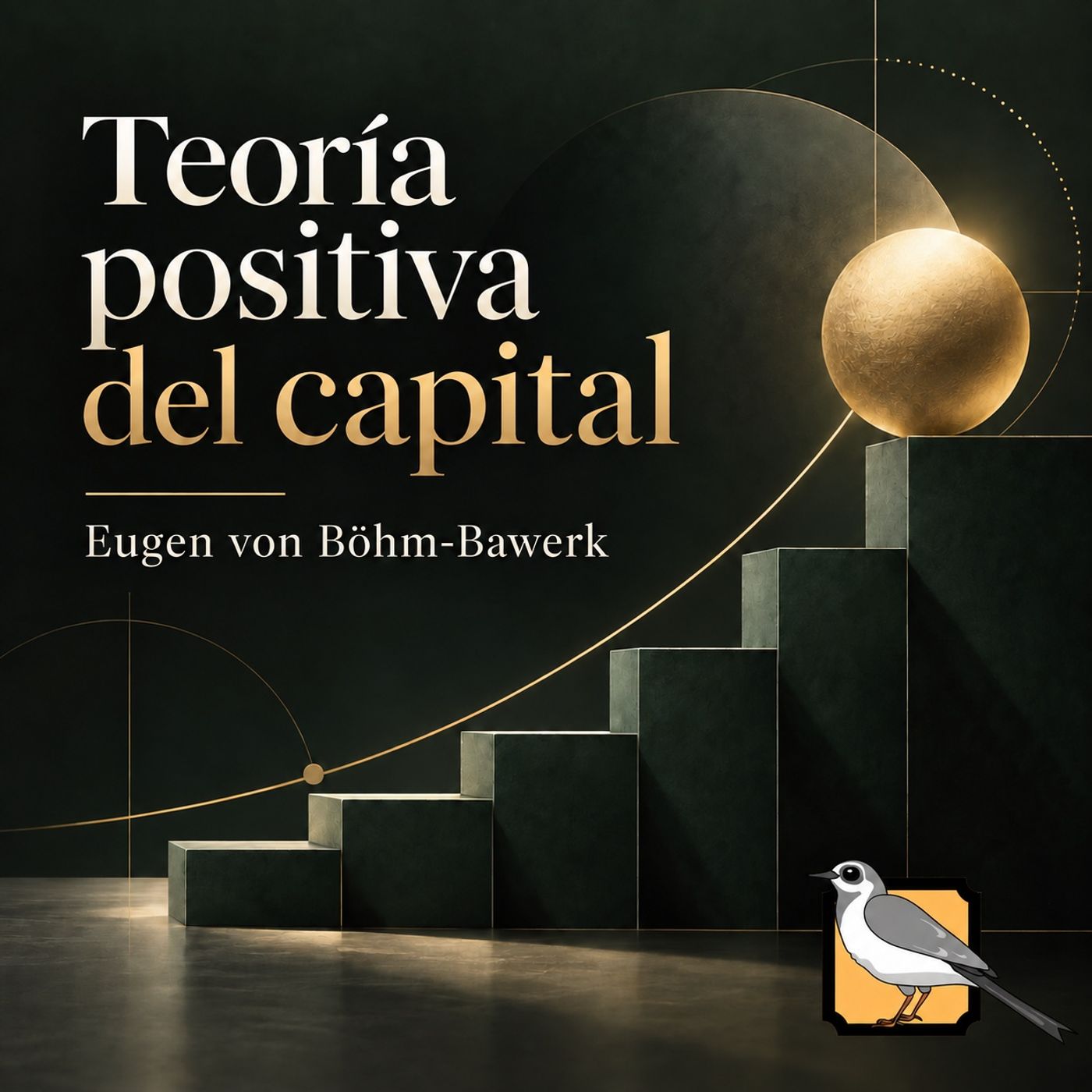 Teoría positiva del capital (Eugen von Böhm-Bawerk) | Audiolibro completo  | Parte 3 de 3