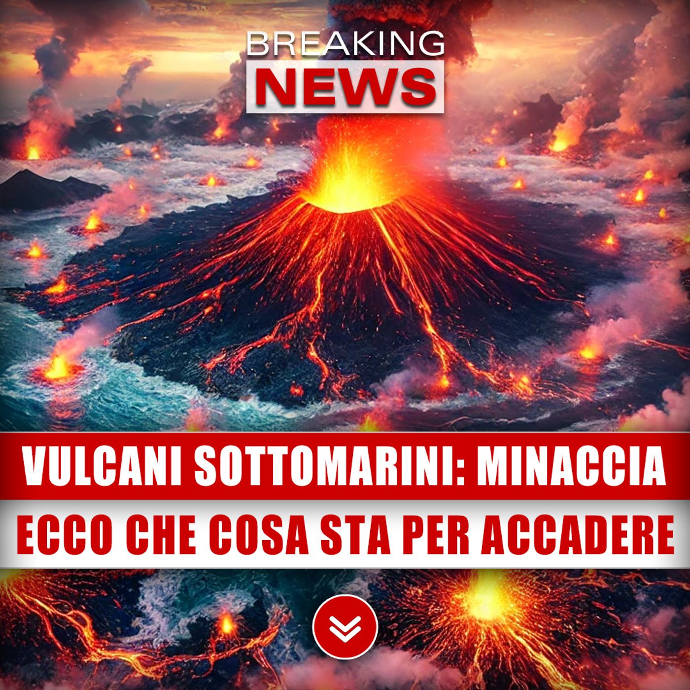 Vulcani Sottomarini, Minaccia Imminente: Ecco Che Cosa Sta Per Accadere!