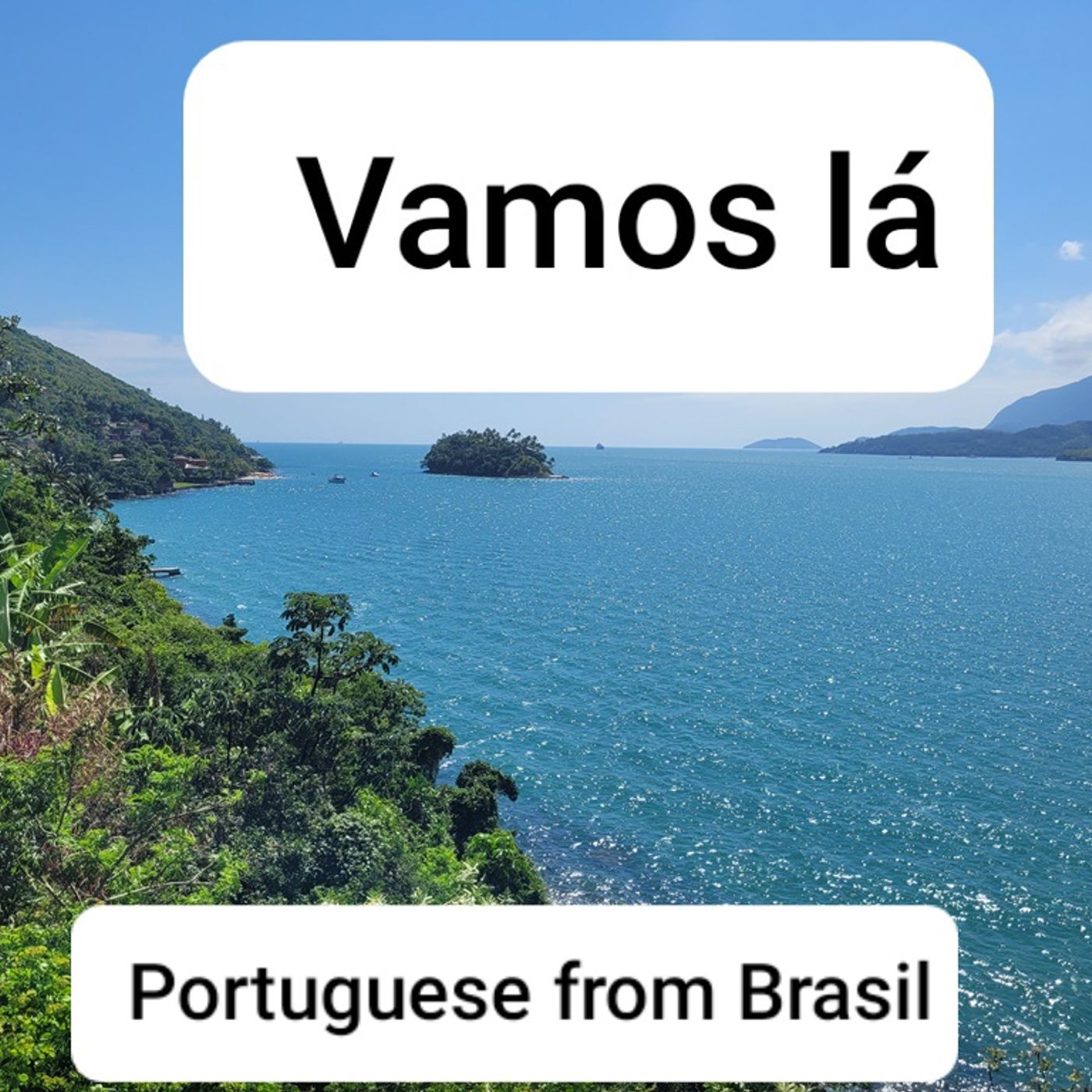 Vamos lá! Portuguese from Brasil.