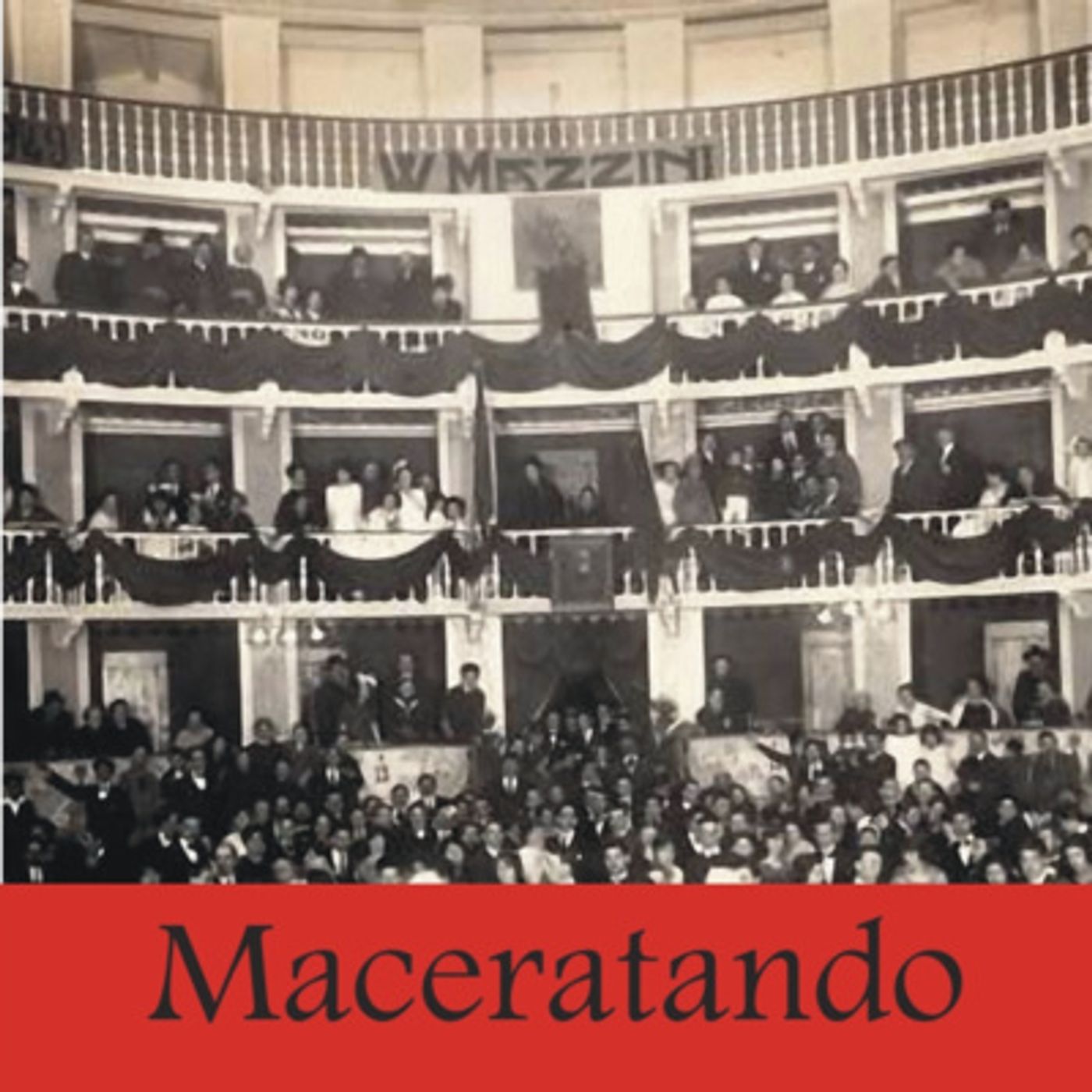 Maceratando, storia e poesia della città di Macerata