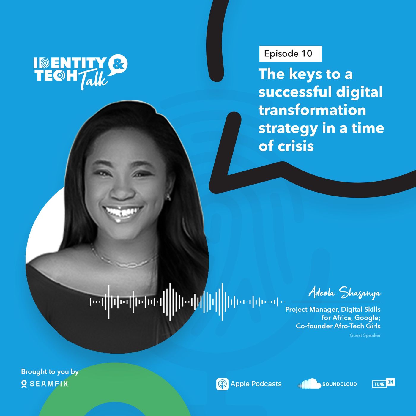 EP 10- The keys to a successful digital transformation strategy in a time of crisis