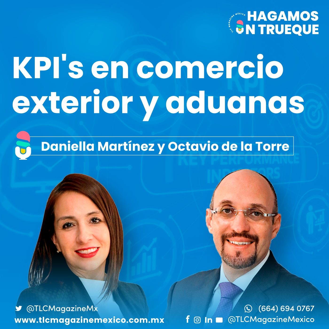 Episodio 54. KPI's en el comercio exterior y aduanas  ⋅ Con Octavio de la Torre y Daniella Martínez episode artwork