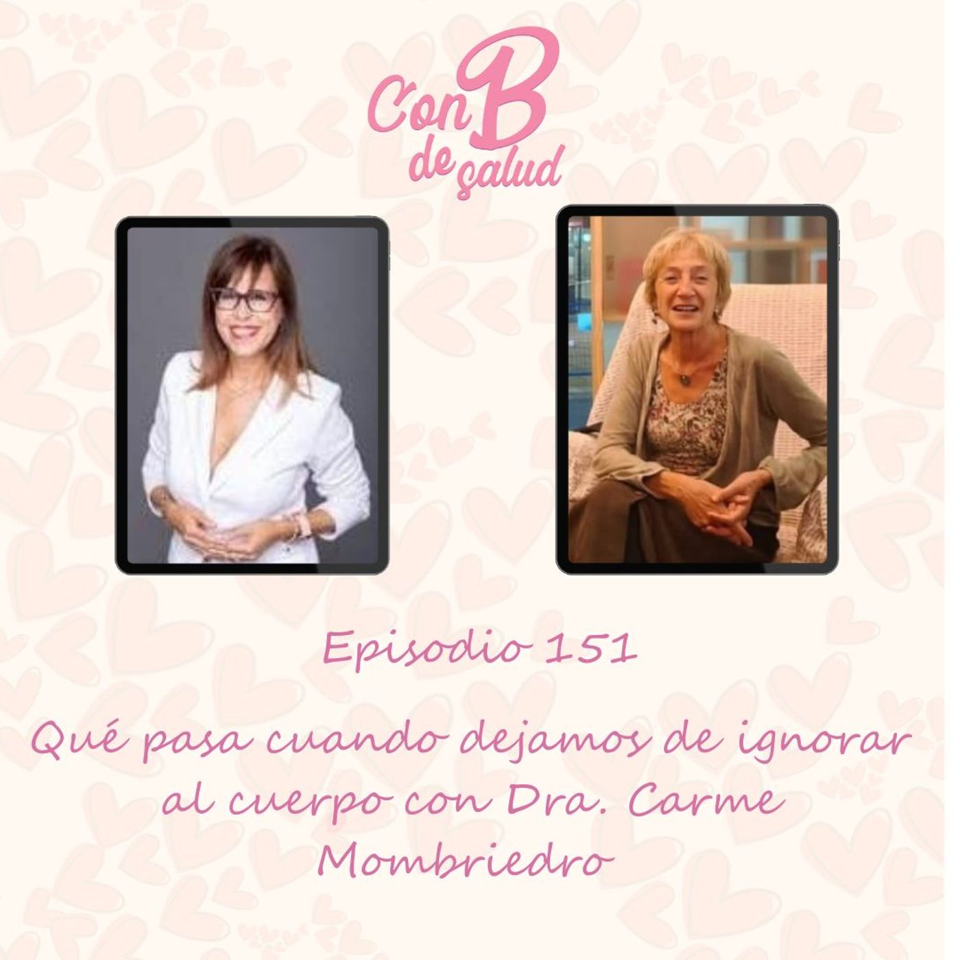 Qué pasa cuando dejamos de ignorar al cuerpo con Dra. Carme Mombriedro