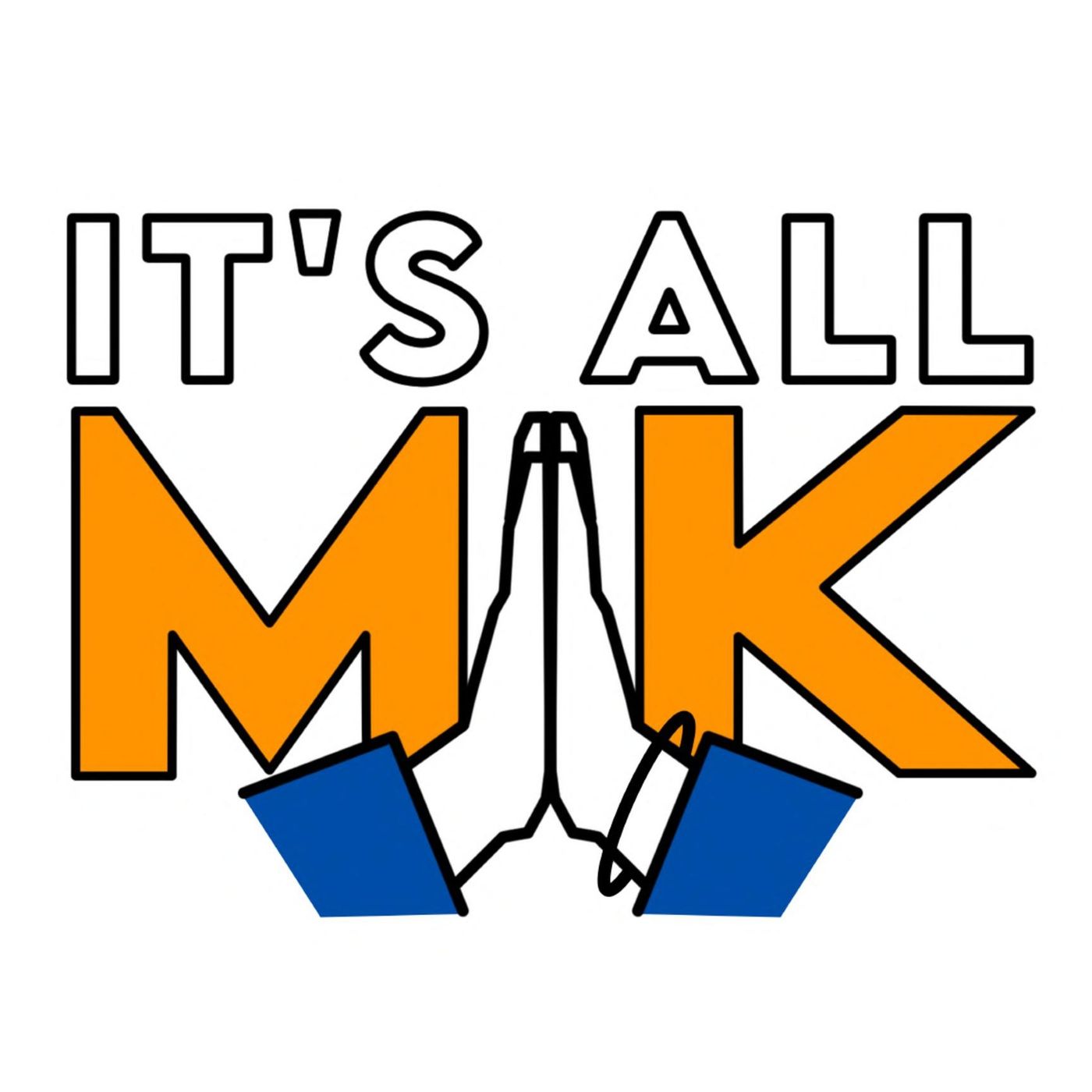 It’s all MK