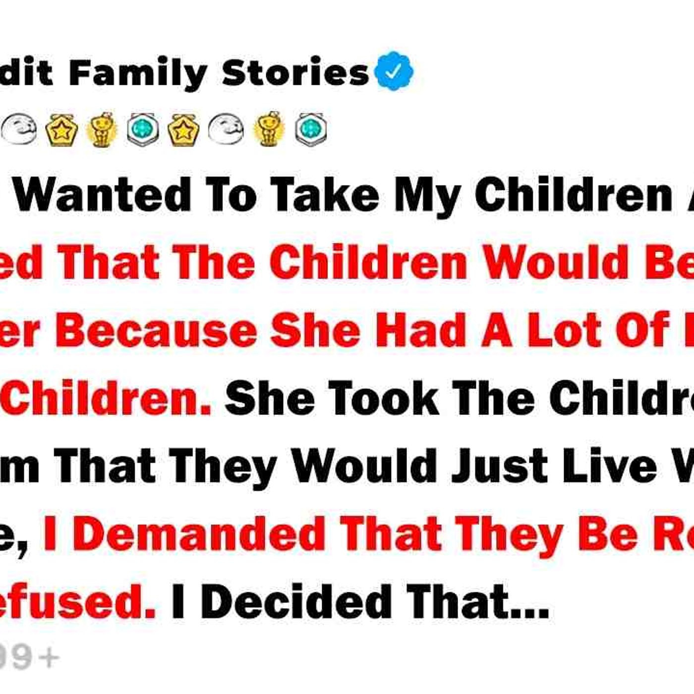 My Mother Wanted To Take My Children Away After She Decided That... - Best Reddit Stories episode artwork