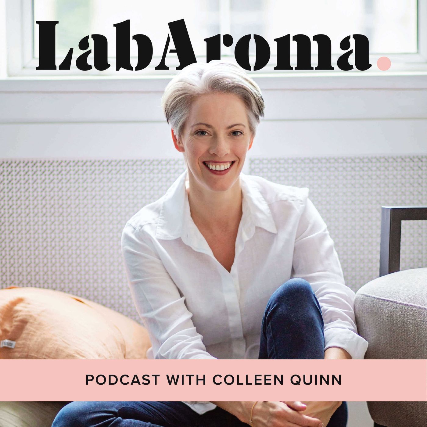 The LabAroma Podcast by Colleen Quinn