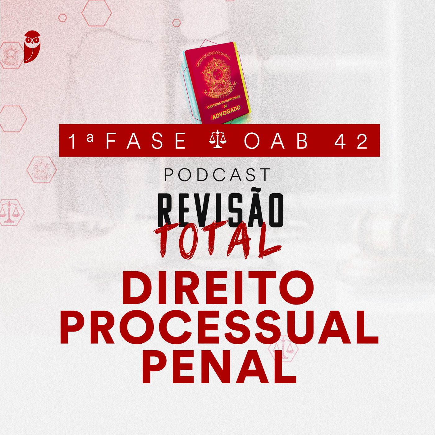 Direito Processual Penal: Revisão Total: Estratégia OAB podcast artwork