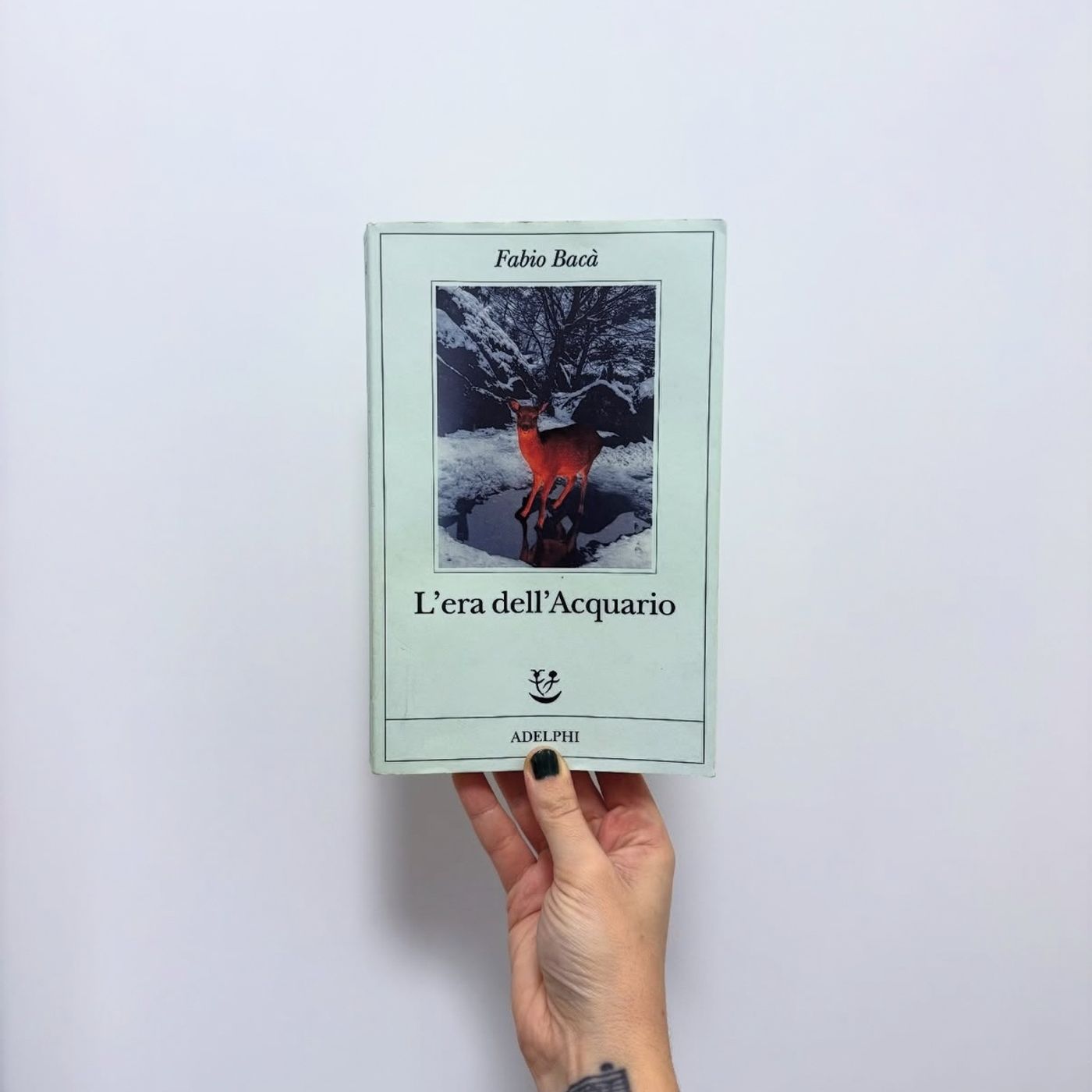 8, 32 - L'ERA DELL'ACQUARIO di Fabio Bacà (Adelphi)