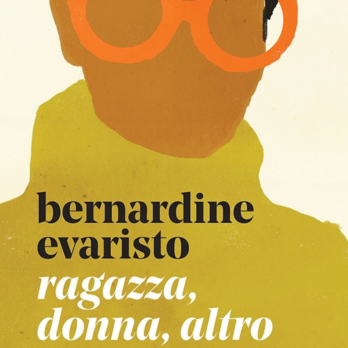 Stagione 9, puntata 11: Ragazza, donna, altro, di Bernardine Evaristo episode artwork