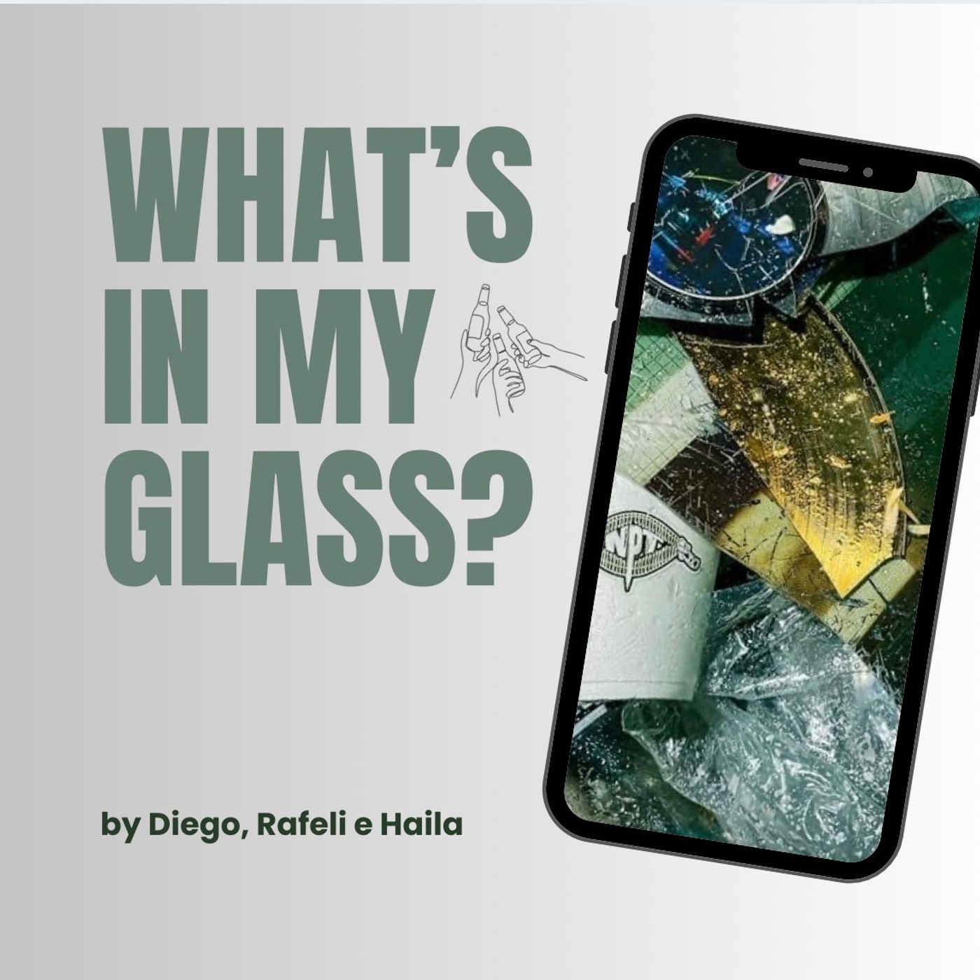What's in my glasss